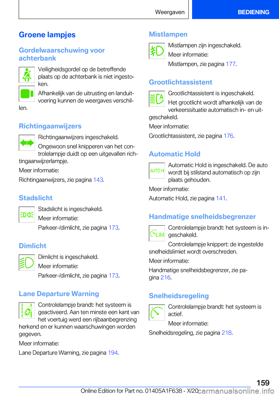 BMW X4 2021  Instructieboekjes (in Dutch) �G�r�o�e�n�e��l�a�m�p�j�e�s�G�o�r�d�e�l�w�a�a�r�s�c�h�u�w�i�n�g��v�o�o�r
�a�c�h�t�e�r�b�a�n�k
�V�e�i�l�i�g�h�e�i�d�s�g�o�r�d�e�l��o�p��d�e��b�e�t�r�e�f�f�e�n�d�e
�p�l�a�a�t�s��o�p��d�e��a�c�h�