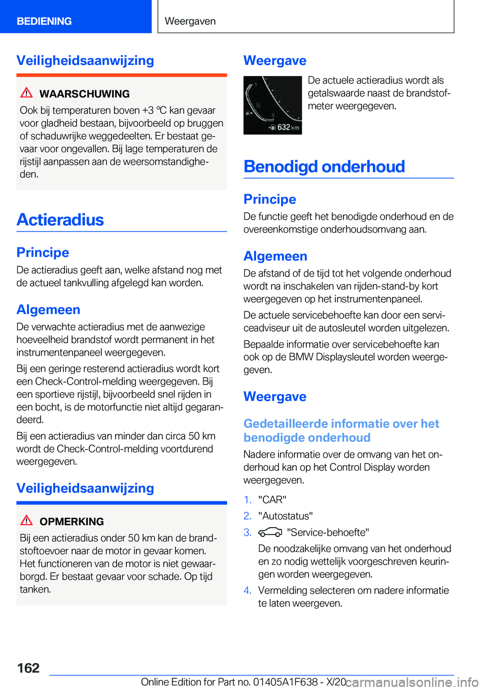 BMW X4 2021  Instructieboekjes (in Dutch) �V�e�i�l�i�g�h�e�i�d�s�a�a�n�w�i�j�z�i�n�g
�W�A�A�R�S�C�H�U�W�I�N�G
�O�o�k��b�i�j��t�e�m�p�e�r�a�t�u�r�e�n��b�o�v�e�n��+�3�