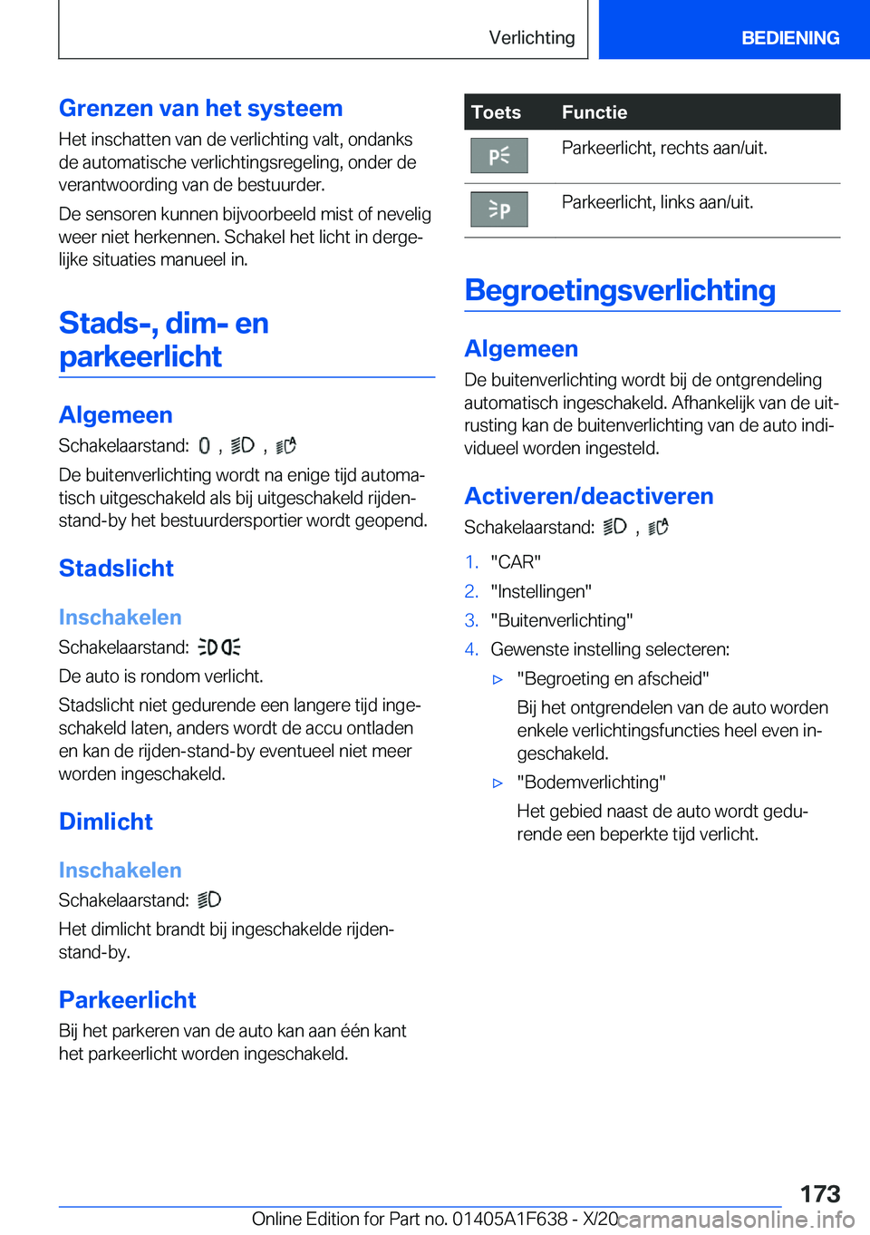 BMW X4 2021  Instructieboekjes (in Dutch) �G�r�e�n�z�e�n��v�a�n��h�e�t��s�y�s�t�e�e�m�H�e�t��i�n�s�c�h�a�t�t�e�n��v�a�n��d�e��v�e�r�l�i�c�h�t�i�n�g��v�a�l�t�,��o�n�d�a�n�k�s�d�e��a�u�t�o�m�a�t�i�s�c�h�e��v�e�r�l�i�c�h�t�i�n�g�s�r�e