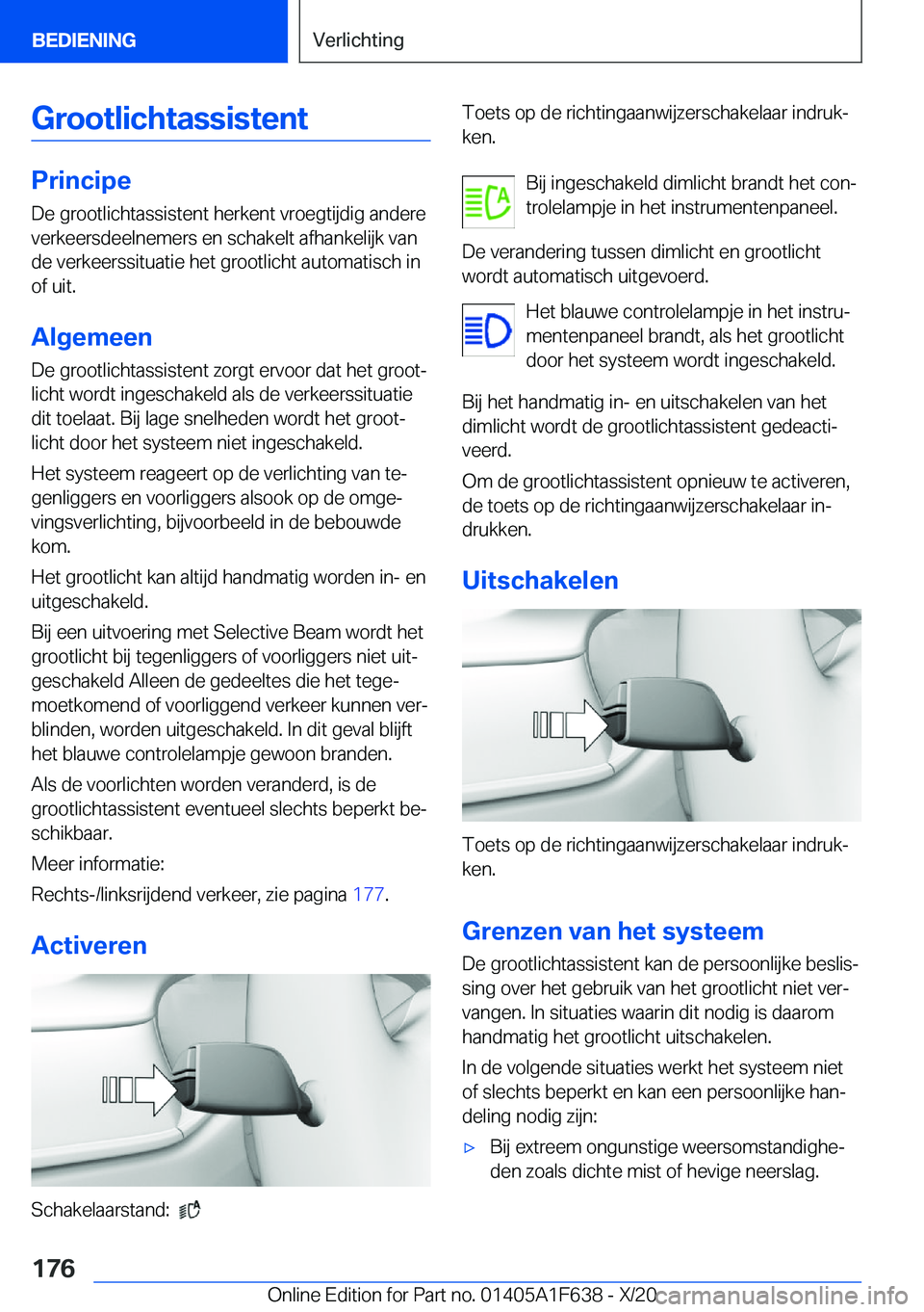 BMW X4 2021  Instructieboekjes (in Dutch) �G�r�o�o�t�l�i�c�h�t�a�s�s�i�s�t�e�n�t
�P�r�i�n�c�i�p�e�D�e��g�r�o�o�t�l�i�c�h�t�a�s�s�i�s�t�e�n�t��h�e�r�k�e�n�t��v�r�o�e�g�t�i�j�d�i�g��a�n�d�e�r�e�v�e�r�k�e�e�r�s�d�e�e�l�n�e�m�e�r�s��e�n��s�