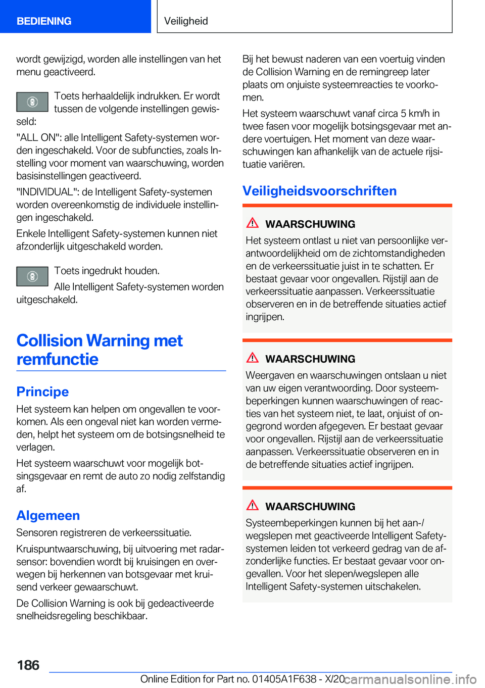 BMW X4 2021  Instructieboekjes (in Dutch) �w�o�r�d�t��g�e�w�i�j�z�i�g�d�,��w�o�r�d�e�n��a�l�l�e��i�n�s�t�e�l�l�i�n�g�e�n��v�a�n��h�e�t�m�e�n�u��g�e�a�c�t�i�v�e�e�r�d�.
�T�o�e�t�s��h�e�r�h�a�a�l�d�e�l�i�j�k��i�n�d�r�u�k�k�e�n�.��E�r�
