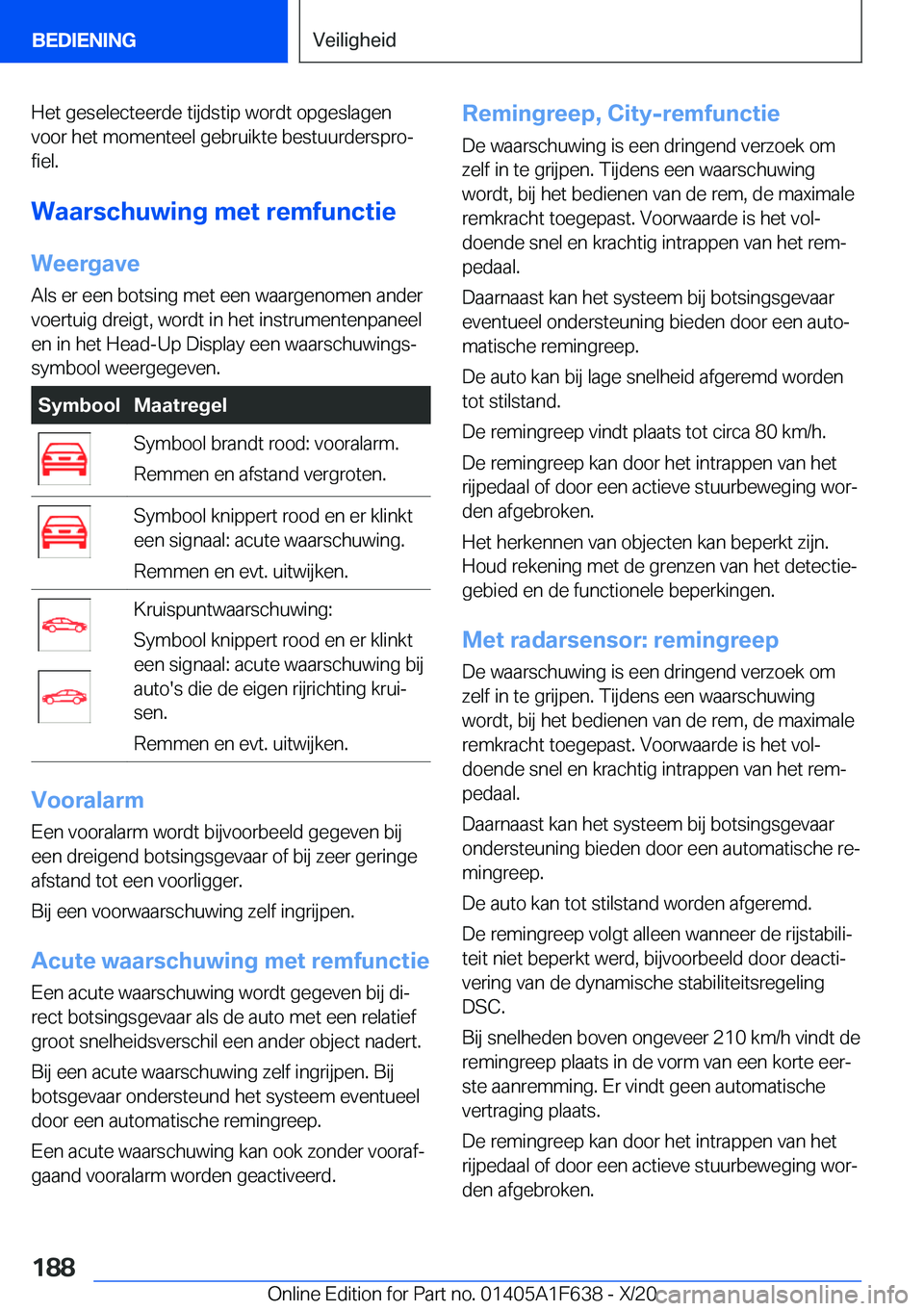 BMW X4 2021  Instructieboekjes (in Dutch) �H�e�t��g�e�s�e�l�e�c�t�e�e�r�d�e��t�i�j�d�s�t�i�p��w�o�r�d�t��o�p�g�e�s�l�a�g�e�n�v�o�o�r��h�e�t��m�o�m�e�n�t�e�e�l��g�e�b�r�u�i�k�t�e��b�e�s�t�u�u�r�d�e�r�s�p�r�oj
�f�i�e�l�.
�W�a�a�r�s�c�h