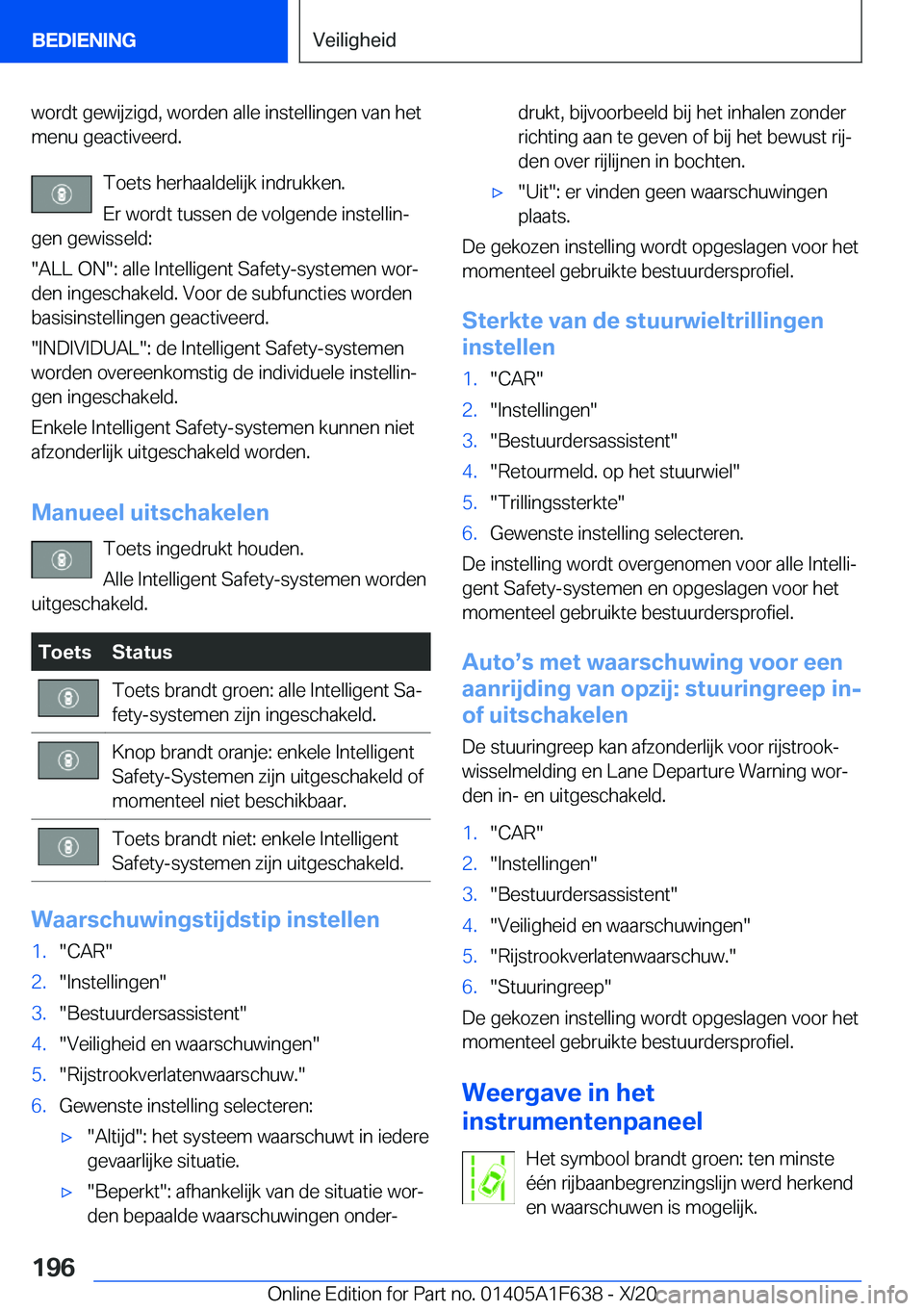 BMW X4 2021  Instructieboekjes (in Dutch) �w�o�r�d�t��g�e�w�i�j�z�i�g�d�,��w�o�r�d�e�n��a�l�l�e��i�n�s�t�e�l�l�i�n�g�e�n��v�a�n��h�e�t�m�e�n�u��g�e�a�c�t�i�v�e�e�r�d�.
�T�o�e�t�s��h�e�r�h�a�a�l�d�e�l�i�j�k��i�n�d�r�u�k�k�e�n�.
�E�r�