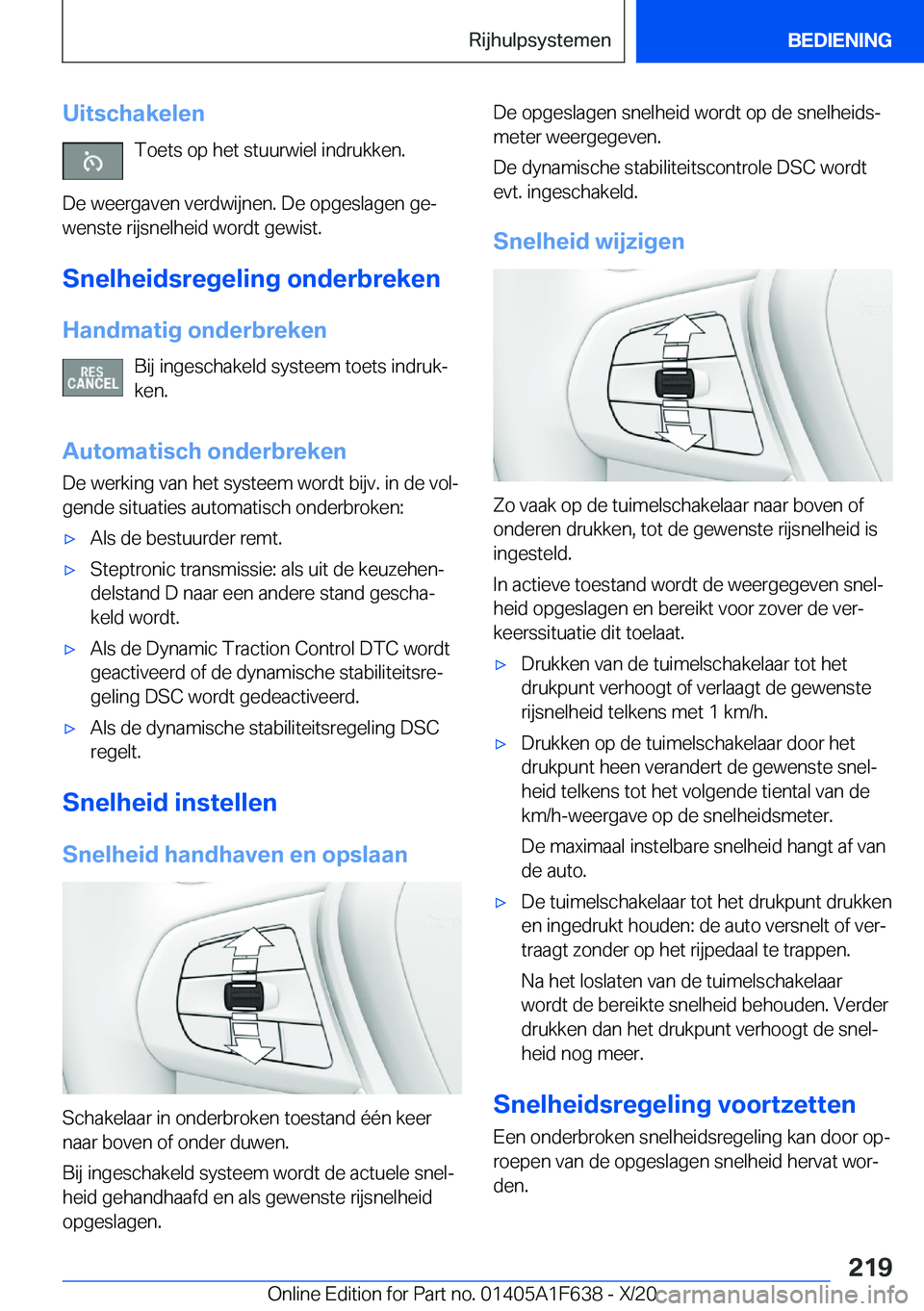 BMW X4 2021  Instructieboekjes (in Dutch) �U�i�t�s�c�h�a�k�e�l�e�n�T�o�e�t�s��o�p��h�e�t��s�t�u�u�r�w�i�e�l��i�n�d�r�u�k�k�e�n�.
�D�e��w�e�e�r�g�a�v�e�n��v�e�r�d�w�i�j�n�e�n�.��D�e��o�p�g�e�s�l�a�g�e�n��g�ej �w�e�n�s�t�e��r�i�j�s�n