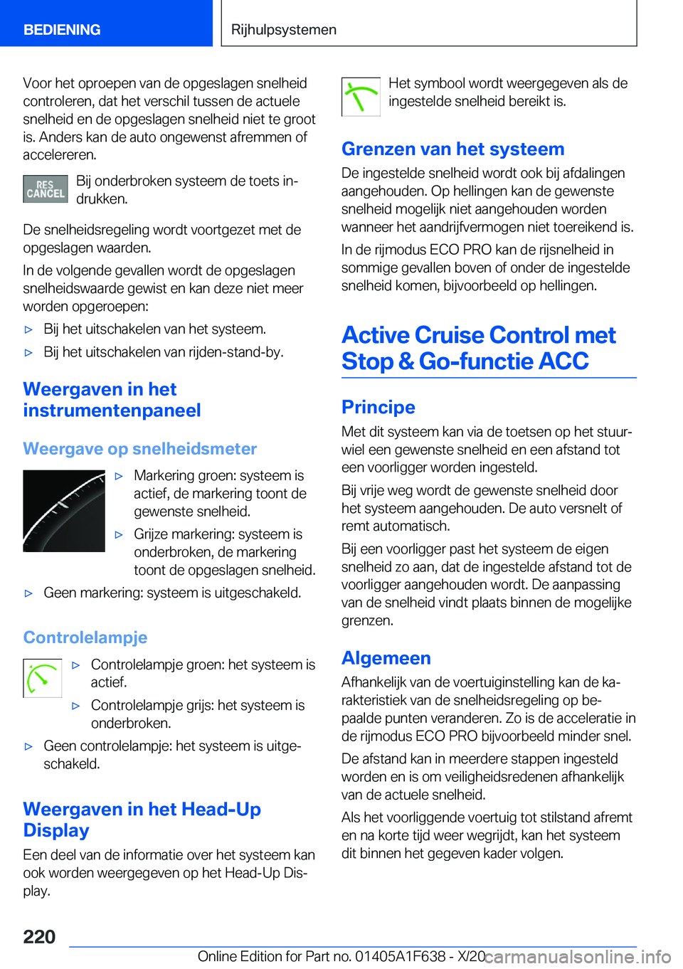 BMW X4 2021  Instructieboekjes (in Dutch) �V�o�o�r��h�e�t��o�p�r�o�e�p�e�n��v�a�n��d�e��o�p�g�e�s�l�a�g�e�n��s�n�e�l�h�e�i�d
�c�o�n�t�r�o�l�e�r�e�n�,��d�a�t��h�e�t��v�e�r�s�c�h�i�l��t�u�s�s�e�n��d�e��a�c�t�u�e�l�e
�s�n�e�l�h�e�i�d