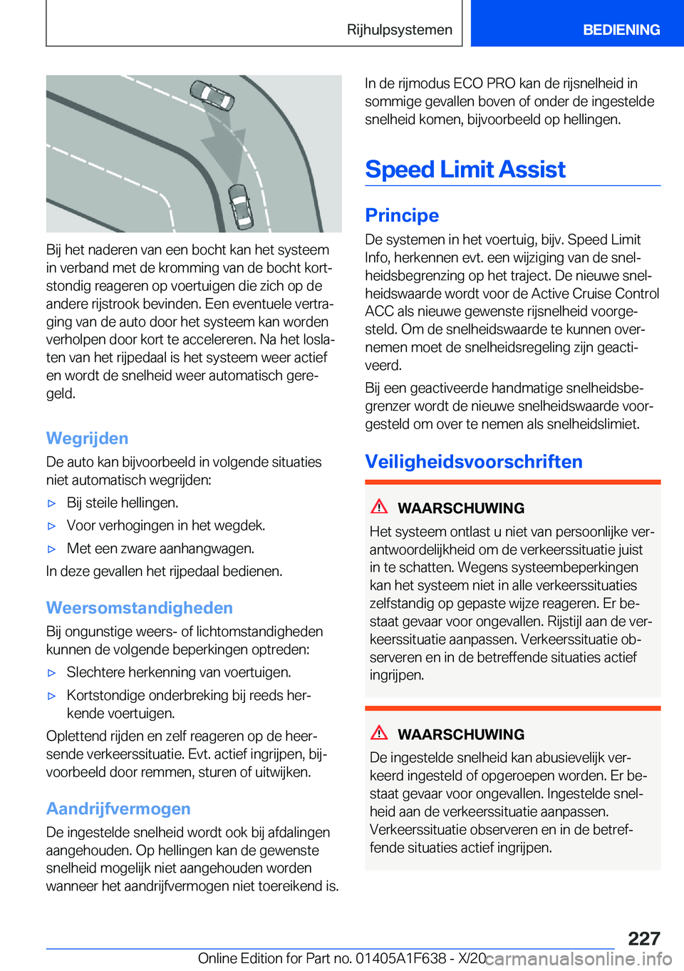 BMW X4 2021  Instructieboekjes (in Dutch) �B�i�j��h�e�t��n�a�d�e�r�e�n��v�a�n��e�e�n��b�o�c�h�t��k�a�n��h�e�t��s�y�s�t�e�e�m�i�n��v�e�r�b�a�n�d��m�e�t��d�e��k�r�o�m�m�i�n�g��v�a�n��d�e��b�o�c�h�t��k�o�r�tj�s�t�o�n�d�i�g��r�e