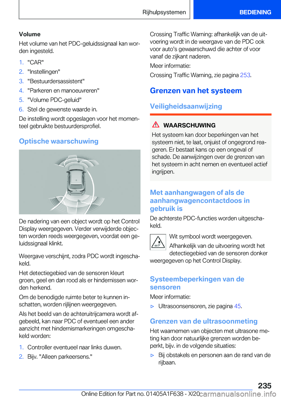 BMW X4 2021  Instructieboekjes (in Dutch) �V�o�l�u�m�e
�H�e�t��v�o�l�u�m�e��v�a�n��h�e�t��P�D�C�-�g�e�l�u�i�d�s�s�i�g�n�a�a�l��k�a�n��w�o�rj �d�e�n��i�n�g�e�s�t�e�l�d�.�1�.��C�A�R��2�.��I�n�s�t�e�l�l�i�n�g�e�n��3�.��B�e�s�t�u�u�r