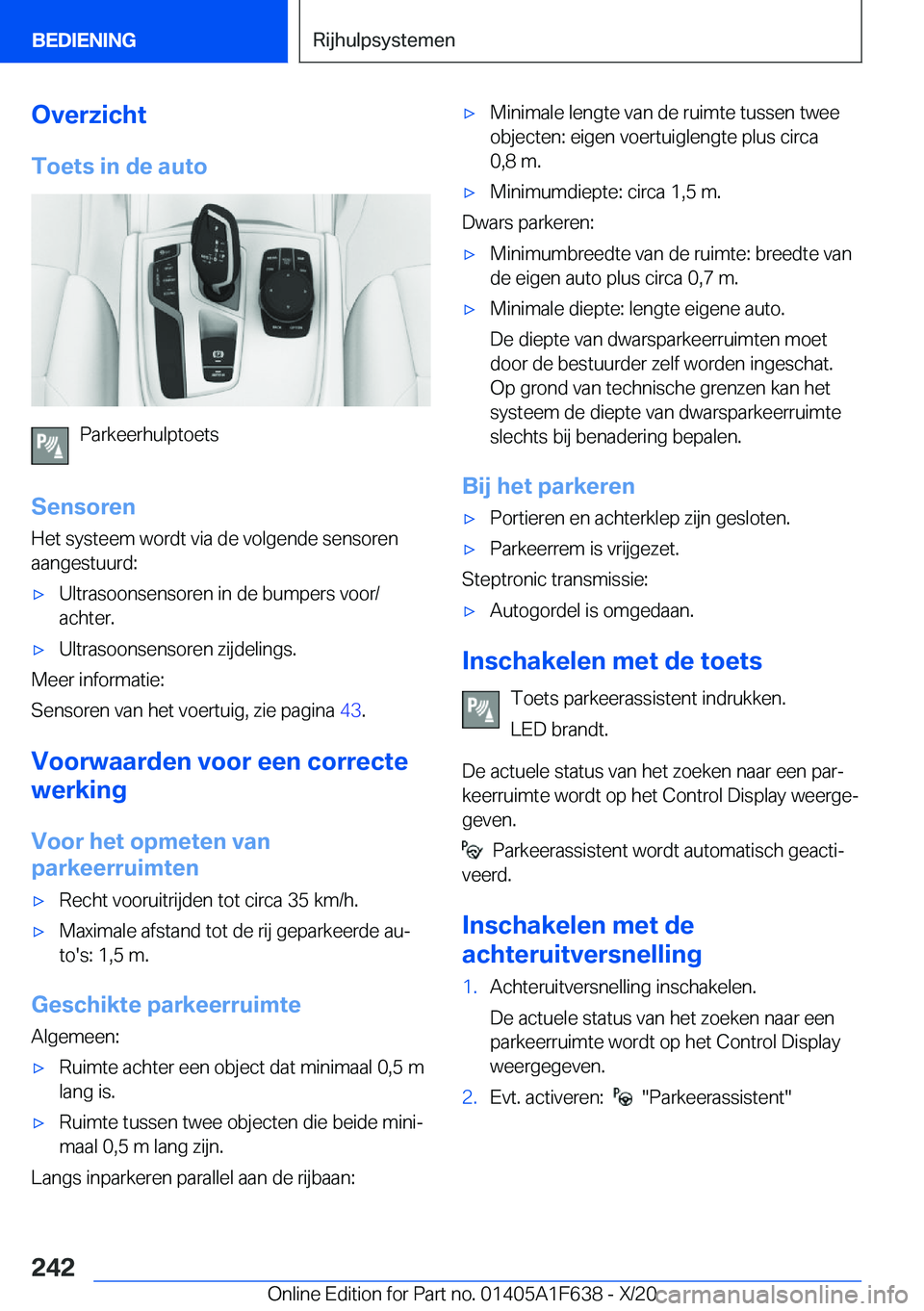 BMW X4 2021  Instructieboekjes (in Dutch) �O�v�e�r�z�i�c�h�t�T�o�e�t�s��i�n��d�e��a�u�t�o
�P�a�r�k�e�e�r�h�u�l�p�t�o�e�t�s
�S�e�n�s�o�r�e�n
�H�e�t��s�y�s�t�e�e�m��w�o�r�d�t��v�i�a��d�e��v�o�l�g�e�n�d�e��s�e�n�s�o�r�e�n
�a�a�n�g�e�s�t