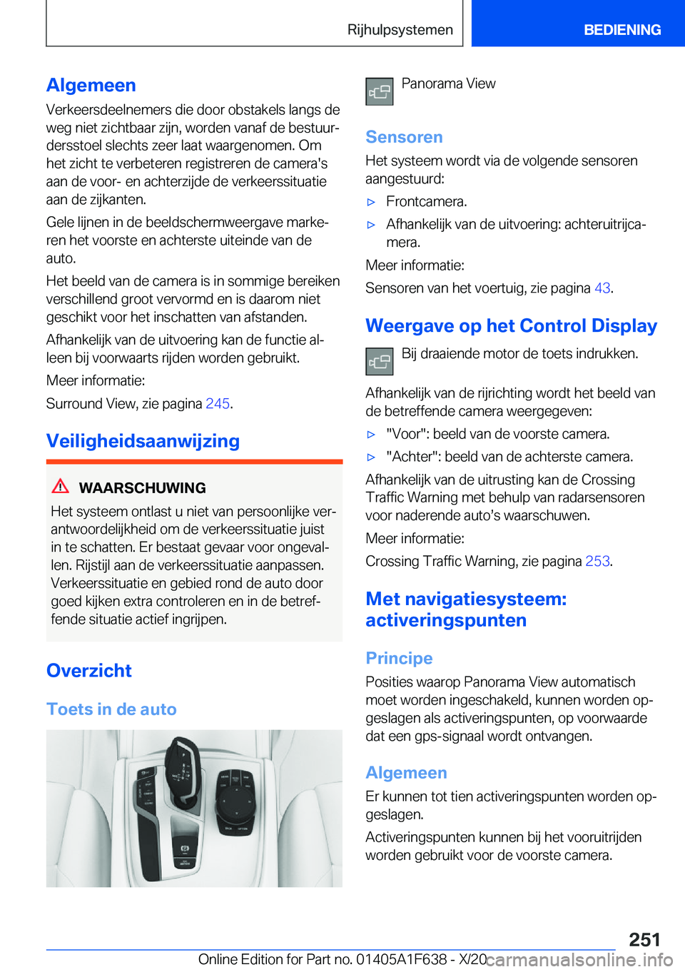 BMW X4 2021  Instructieboekjes (in Dutch) �A�l�g�e�m�e�e�n
�V�e�r�k�e�e�r�s�d�e�e�l�n�e�m�e�r�s��d�i�e��d�o�o�r��o�b�s�t�a�k�e�l�s��l�a�n�g�s��d�e
�w�e�g��n�i�e�t��z�i�c�h�t�b�a�a�r��z�i�j�n�,��w�o�r�d�e�n��v�a�n�a�f��d�e��b�e�s�t