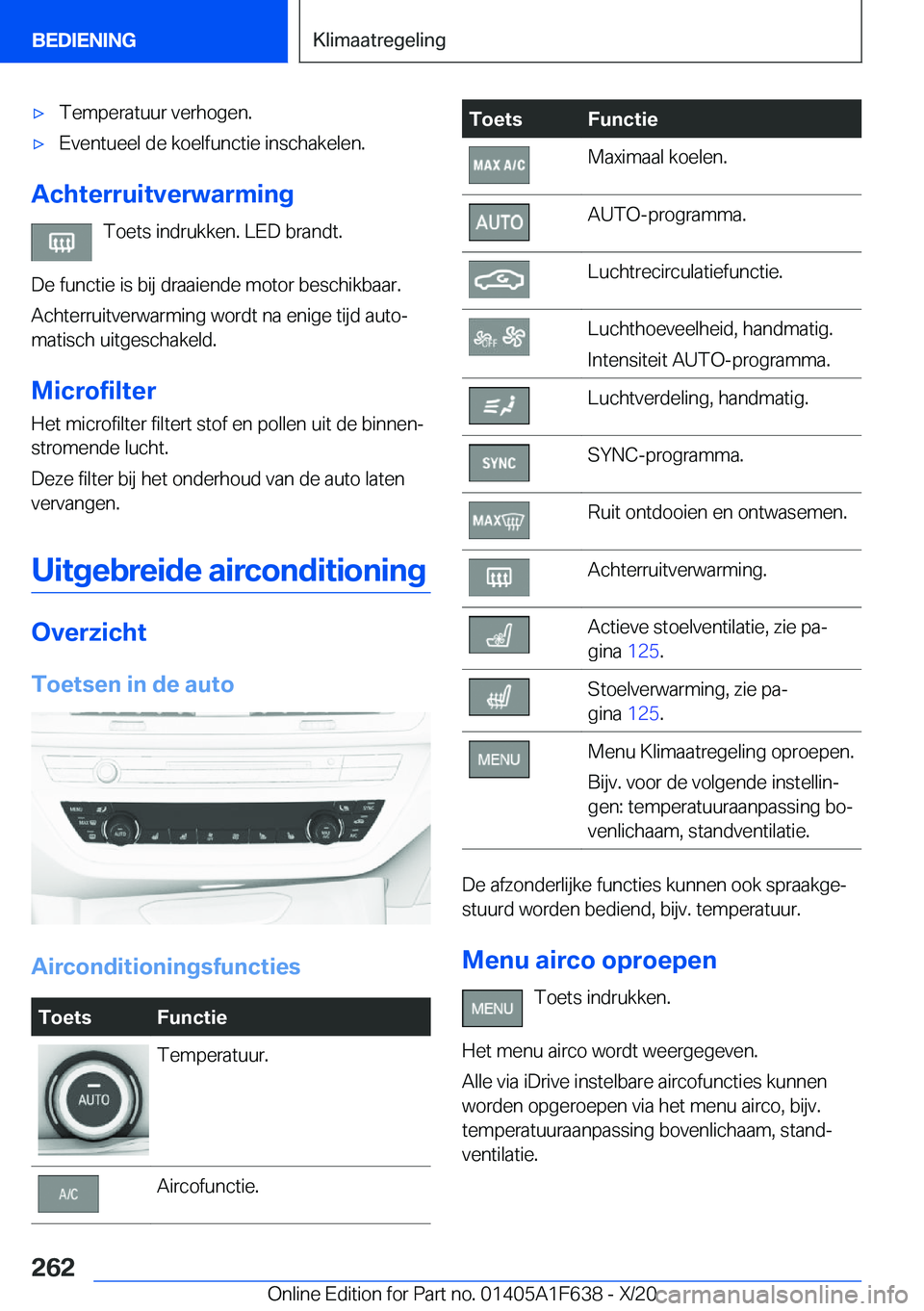 BMW X4 2021  Instructieboekjes (in Dutch) 'x�T�e�m�p�e�r�a�t�u�u�r��v�e�r�h�o�g�e�n�.'x�E�v�e�n�t�u�e�e�l��d�e��k�o�e�l�f�u�n�c�t�i�e��i�n�s�c�h�a�k�e�l�e�n�.
�A�c�h�t�e�r�r�u�i�t�v�e�r�w�a�r�m�i�n�g�T�o�e�t�s��i�n�d�r�u�k�k�e�n�