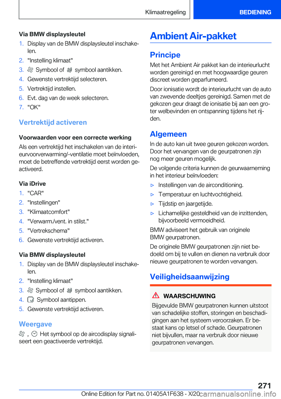 BMW X4 2021  Instructieboekjes (in Dutch) �V�i�a��B�M�W��d�i�s�p�l�a�y�s�l�e�u�t�e�l�1�.�D�i�s�p�l�a�y��v�a�n��d�e��B�M�W��d�i�s�p�l�a�y�s�l�e�u�t�e�l��i�n�s�c�h�a�k�ej�l�e�n�.�2�.��I�n�s�t�e�l�l�i�n�g��k�l�i�m�a�a�t��3�.���S�y�m