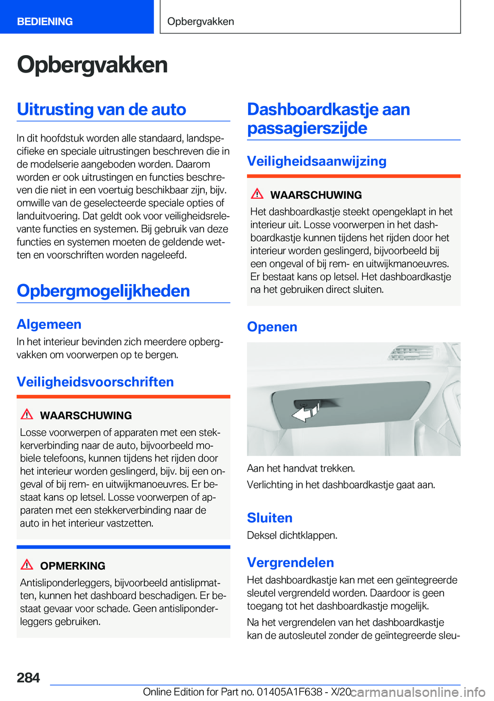 BMW X4 2021  Instructieboekjes (in Dutch) �O�p�b�e�r�g�v�a�k�k�e�n�U�i�t�r�u�s�t�i�n�g��v�a�n��d�e��a�u�t�o
�I�n��d�i�t��h�o�o�f�d�s�t�u�k��w�o�r�d�e�n��a�l�l�e��s�t�a�n�d�a�a�r�d�,��l�a�n�d�s�p�ej�c�i�f�i�e�k�e��e�n��s�p�e�c�i�a�