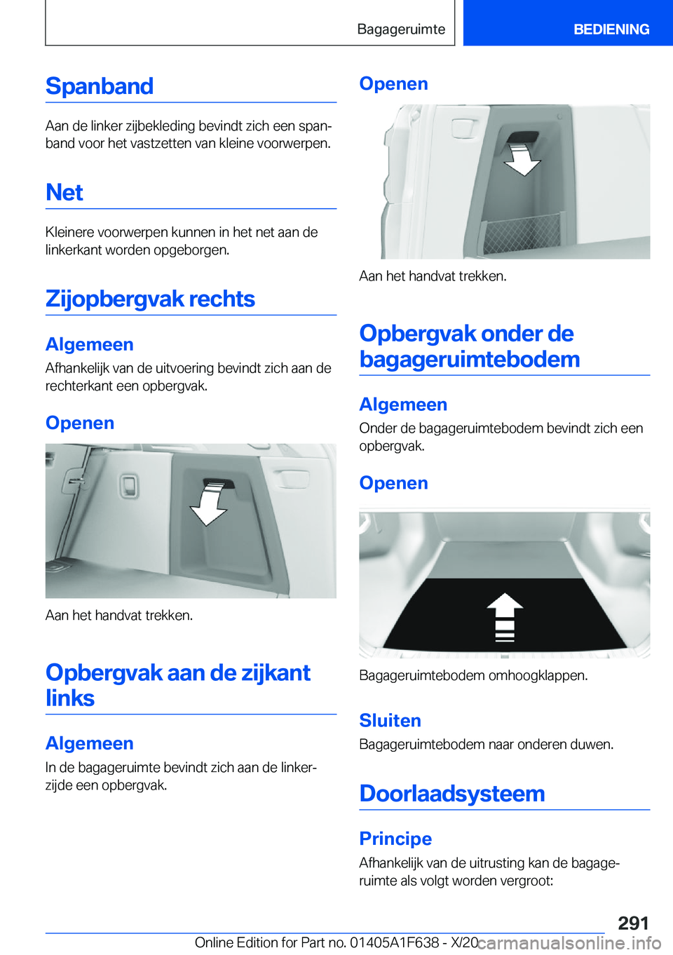 BMW X4 2021  Instructieboekjes (in Dutch) �S�p�a�n�b�a�n�d
�A�a�n��d�e��l�i�n�k�e�r��z�i�j�b�e�k�l�e�d�i�n�g��b�e�v�i�n�d�t��z�i�c�h��e�e�n��s�p�a�nj
�b�a�n�d��v�o�o�r��h�e�t��v�a�s�t�z�e�t�t�e�n��v�a�n��k�l�e�i�n�e��v�o�o�r�w�e