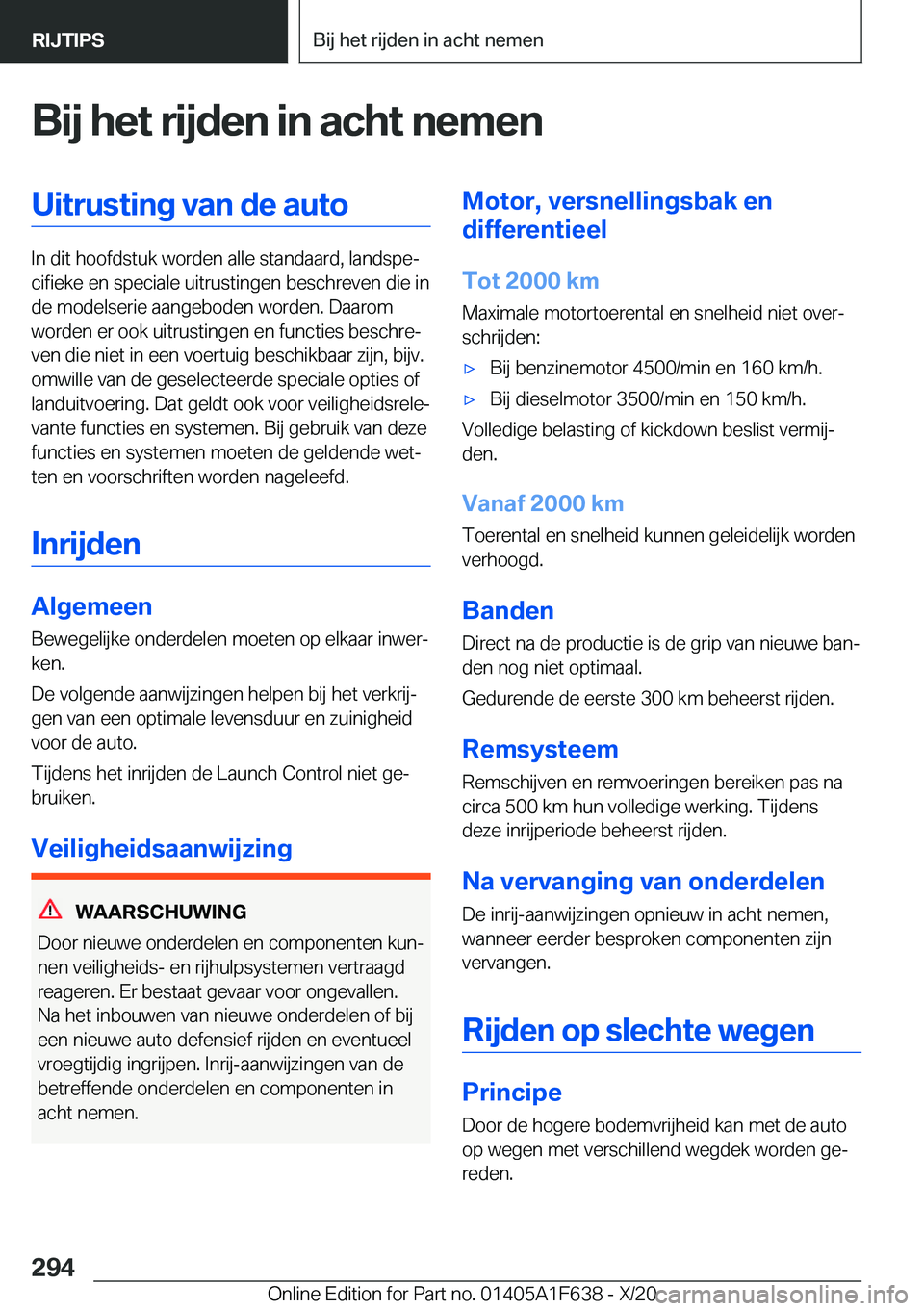 BMW X4 2021  Instructieboekjes (in Dutch) �B�i�j��h�e�t��r�i�j�d�e�n��i�n��a�c�h�t��n�e�m�e�n�U�i�t�r�u�s�t�i�n�g��v�a�n��d�e��a�u�t�o
�I�n��d�i�t��h�o�o�f�d�s�t�u�k��w�o�r�d�e�n��a�l�l�e��s�t�a�n�d�a�a�r�d�,��l�a�n�d�s�p�ej�c�