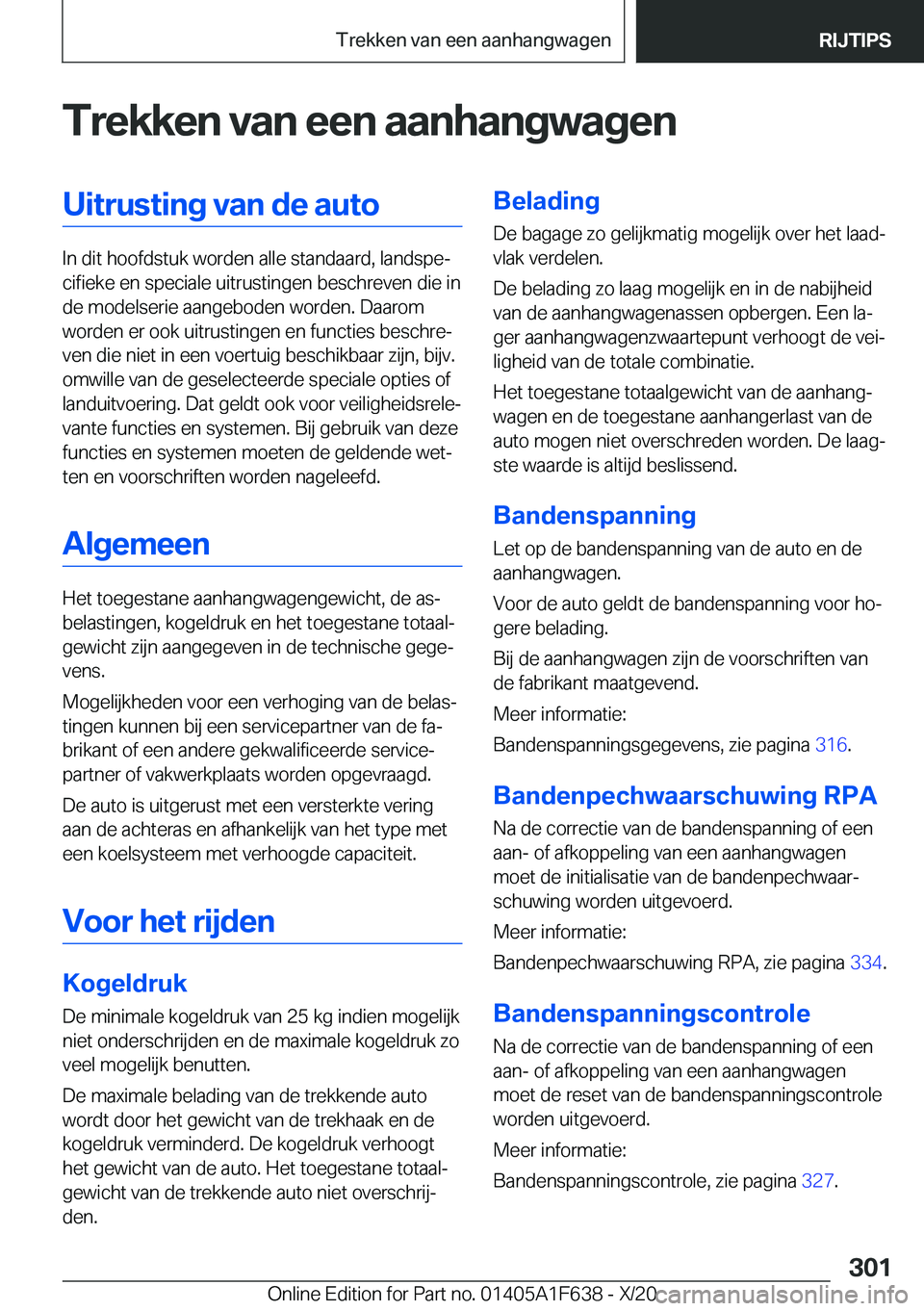 BMW X4 2021  Instructieboekjes (in Dutch) �T�r�e�k�k�e�n��v�a�n��e�e�n��a�a�n�h�a�n�g�w�a�g�e�n�U�i�t�r�u�s�t�i�n�g��v�a�n��d�e��a�u�t�o
�I�n��d�i�t��h�o�o�f�d�s�t�u�k��w�o�r�d�e�n��a�l�l�e��s�t�a�n�d�a�a�r�d�,��l�a�n�d�s�p�ej�c�