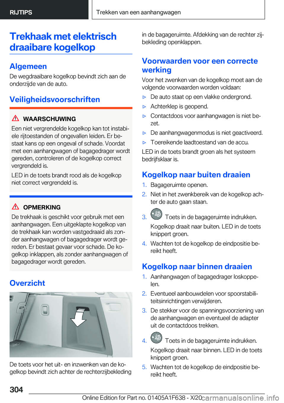 BMW X4 2021  Instructieboekjes (in Dutch) �T�r�e�k�h�a�a�k��m�e�t��e�l�e�k�t�r�i�s�c�h�d�r�a�a�i�b�a�r�e��k�o�g�e�l�k�o�p
�A�l�g�e�m�e�e�n
�D�e��w�e�g�d�r�a�a�i�b�a�r�e��k�o�g�e�l�k�o�p��b�e�v�i�n�d�t��z�i�c�h��a�a�n��d�e
�o�n�d�e�r�