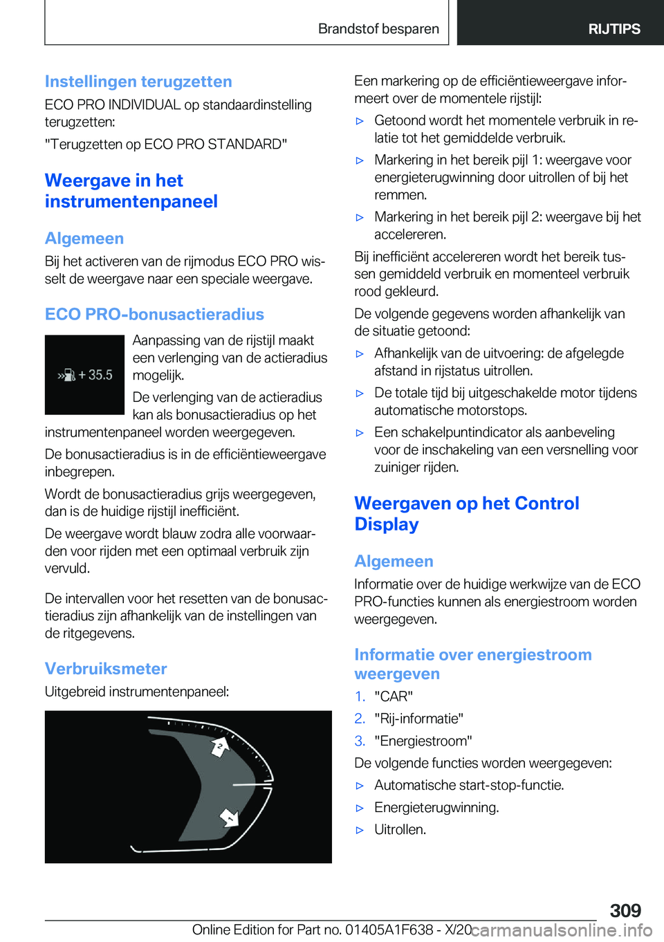 BMW X4 2021  Instructieboekjes (in Dutch) �I�n�s�t�e�l�l�i�n�g�e�n��t�e�r�u�g�z�e�t�t�e�n
�E�C�O��P�R�O��I�N�D�I�V�I�D�U�A�L��o�p��s�t�a�n�d�a�a�r�d�i�n�s�t�e�l�l�i�n�g
�t�e�r�u�g�z�e�t�t�e�n�:
��T�e�r�u�g�z�e�t�t�e�n��o�p��E�C�O��P�