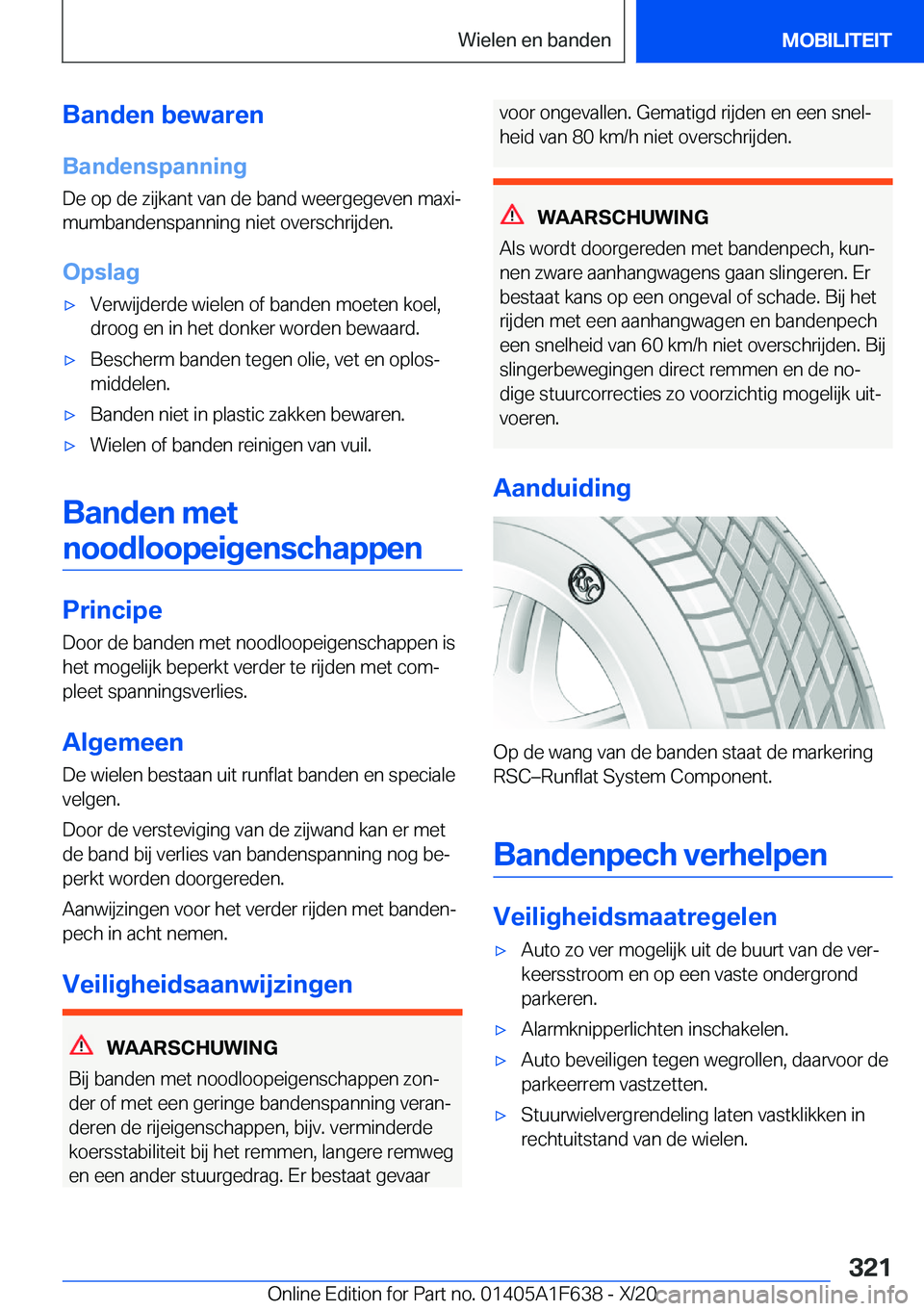 BMW X4 2021  Instructieboekjes (in Dutch) �B�a�n�d�e�n��b�e�w�a�r�e�n�B�a�n�d�e�n�s�p�a�n�n�i�n�g
�D�e��o�p��d�e��z�i�j�k�a�n�t��v�a�n��d�e��b�a�n�d��w�e�e�r�g�e�g�e�v�e�n��m�a�x�ij
�m�u�m�b�a�n�d�e�n�s�p�a�n�n�i�n�g��n�i�e�t��o�v