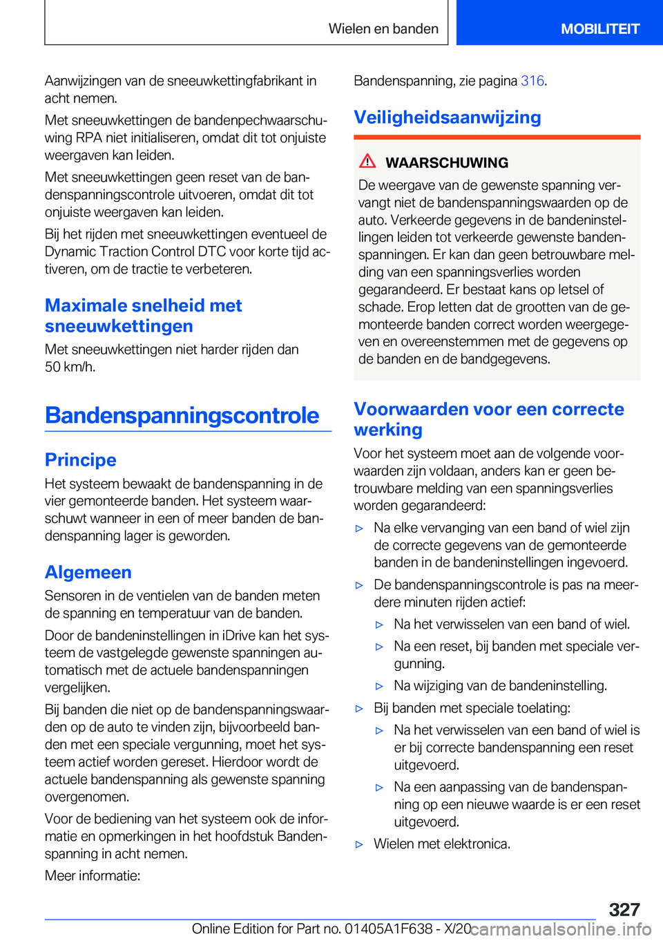 BMW X4 2021  Instructieboekjes (in Dutch) �A�a�n�w�i�j�z�i�n�g�e�n��v�a�n��d�e��s�n�e�e�u�w�k�e�t�t�i�n�g�f�a�b�r�i�k�a�n�t��i�n
�a�c�h�t��n�e�m�e�n�.
�M�e�t��s�n�e�e�u�w�k�e�t�t�i�n�g�e�n��d�e��b�a�n�d�e�n�p�e�c�h�w�a�a�r�s�c�h�uj
�
