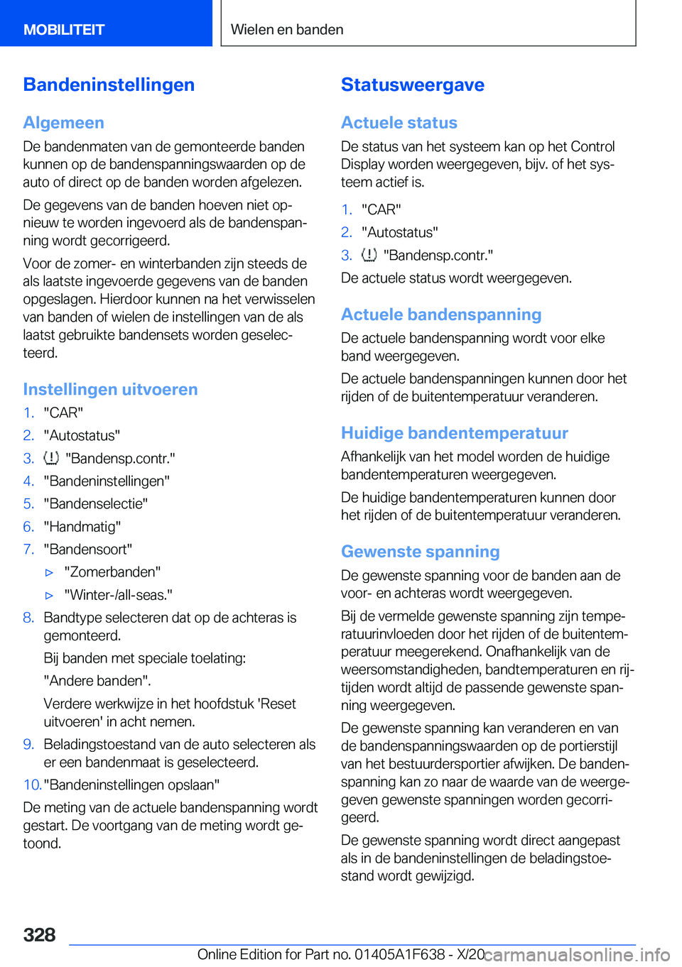 BMW X4 2021  Instructieboekjes (in Dutch) �B�a�n�d�e�n�i�n�s�t�e�l�l�i�n�g�e�n
�A�l�g�e�m�e�e�n
�D�e��b�a�n�d�e�n�m�a�t�e�n��v�a�n��d�e��g�e�m�o�n�t�e�e�r�d�e��b�a�n�d�e�n
�k�u�n�n�e�n��o�p��d�e��b�a�n�d�e�n�s�p�a�n�n�i�n�g�s�w�a�a�r�