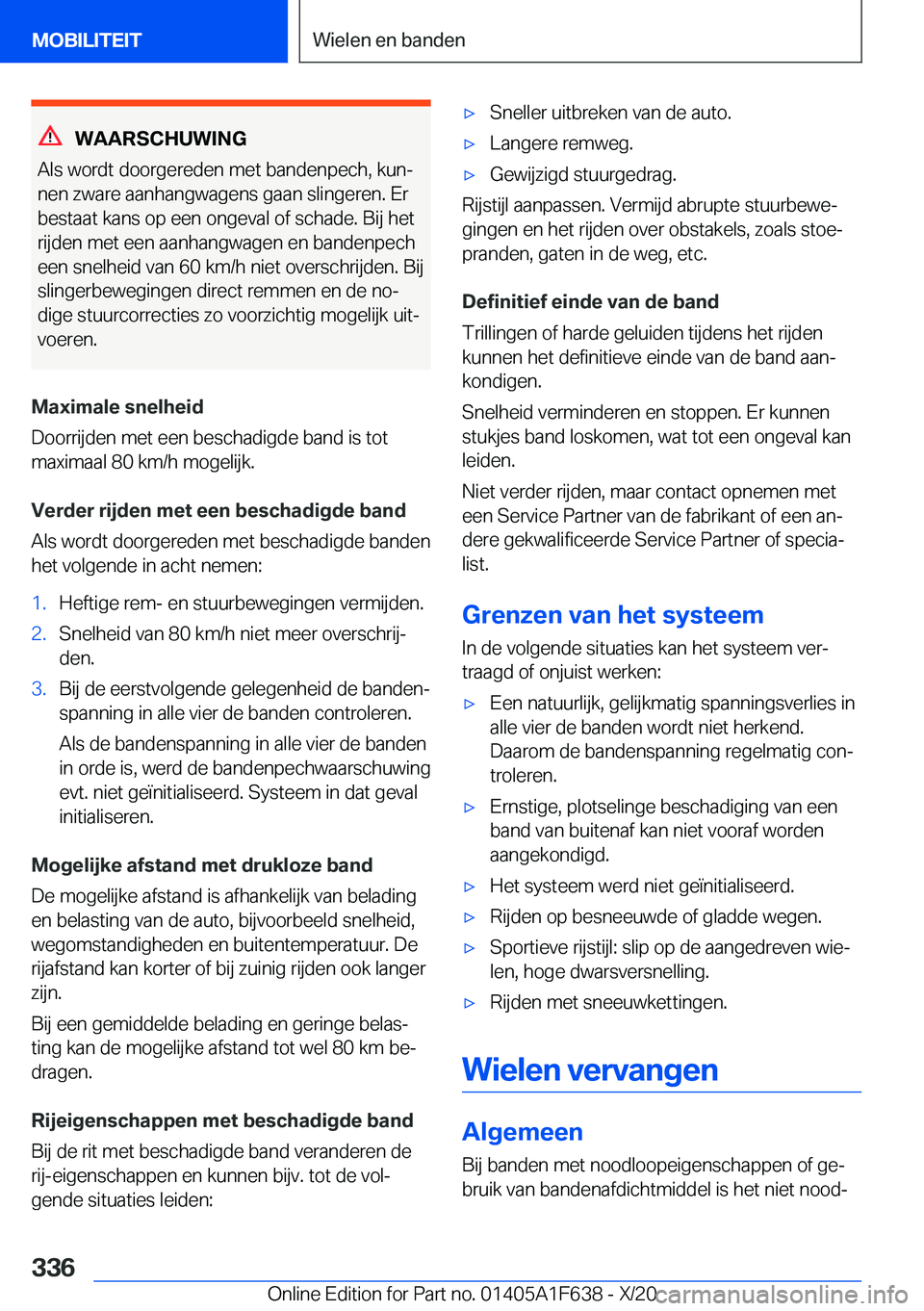 BMW X4 2021  Instructieboekjes (in Dutch) �W�A�A�R�S�C�H�U�W�I�N�G
�A�l�s��w�o�r�d�t��d�o�o�r�g�e�r�e�d�e�n��m�e�t��b�a�n�d�e�n�p�e�c�h�,��k�u�nj
�n�e�n��z�w�a�r�e��a�a�n�h�a�n�g�w�a�g�e�n�s��g�a�a�n��s�l�i�n�g�e�r�e�n�.��E�r
�b�e�