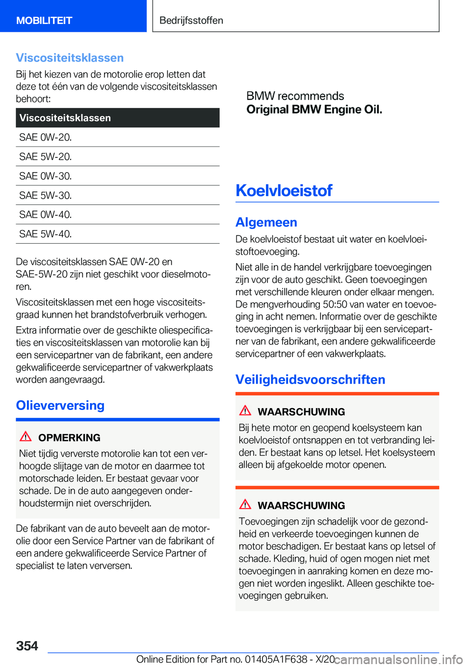 BMW X4 2021  Instructieboekjes (in Dutch) �V�i�s�c�o�s�i�t�e�i�t�s�k�l�a�s�s�e�n
�B�i�j��h�e�t��k�i�e�z�e�n��v�a�n��d�e��m�o�t�o�r�o�l�i�e��e�r�o�p��l�e�t�t�e�n��d�a�t
�d�e�z�e��t�o�t��é�é�n��v�a�n��d�e��v�o�l�g�e�n�d�e��v�i�s