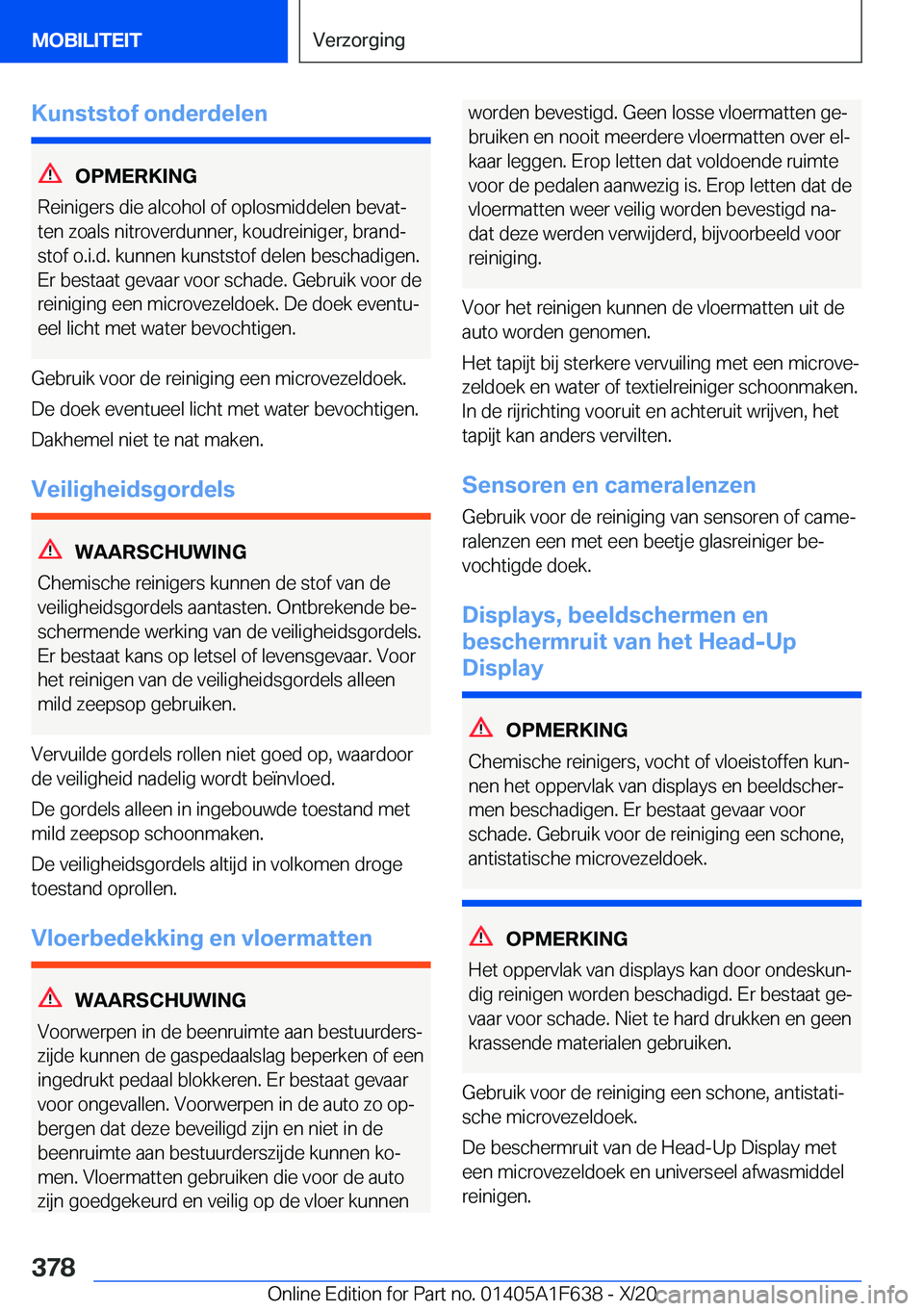 BMW X4 2021  Instructieboekjes (in Dutch) �K�u�n�s�t�s�t�o�f��o�n�d�e�r�d�e�l�e�n
�O�P�M�E�R�K�I�N�G
�R�e�i�n�i�g�e�r�s��d�i�e��a�l�c�o�h�o�l��o�f��o�p�l�o�s�m�i�d�d�e�l�e�n��b�e�v�a�tj
�t�e�n��z�o�a�l�s��n�i�t�r�o�v�e�r�d�u�n�n�e�r�