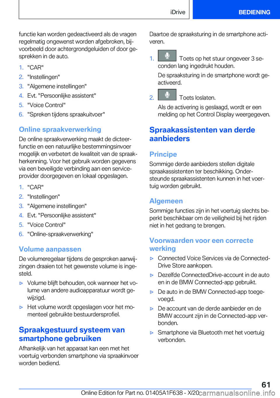 BMW X4 2021  Instructieboekjes (in Dutch) �f�u�n�c�t�i�e��k�a�n��w�o�r�d�e�n��g�e�d�e�a�c�t�i�v�e�e�r�d��a�l�s��d�e��v�r�a�g�e�n
�r�e�g�e�l�m�a�t�i�g��o�n�g�e�w�e�n�s�t��w�o�r�d�e�n��a�f�g�e�b�r�o�k�e�n�,��b�i�jj �v�o�o�r�b�e�e�l�d
