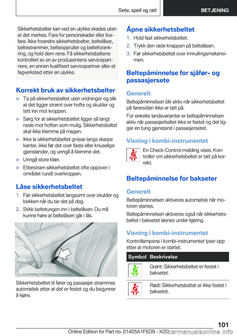 BMW X4 2021  InstruksjonsbØker (in Norwegian) �S�i�k�k�e�r�h�e�t�s�b�e�l�t�e�r��k�a�n��v�e�d��e�n��u�l�y�k�k�e��s�k�a�d�e�s��u�t�e�n�a�t��d�e�t��m�e�r�k�e�s�.��F�a�r�e��f�o�r��p�e�r�s�o�n�s�k�a�d�e�r��e�l�l�e�r��l�i�v�sj
�f�a�r�e�.�