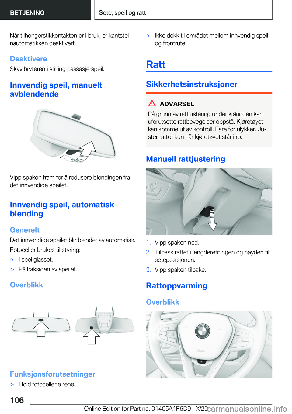 BMW X4 2021  InstruksjonsbØker (in Norwegian) �N�å�r��t�i�l�h�e�n�g�e�r�s�t�i�k�k�o�n�t�a�k�t�e�n��e�r��i��b�r�u�k�,��e�r��k�a�n�t�s�t�e�ij
�n�a�u�t�o�m�a�t�i�k�k�e�n��d�e�a�k�t�i�v�e�r�t�.
�D�e�a�k�t�i�v�e�r�e �S�k�y�v��b�r�y�t�e�r�e�n