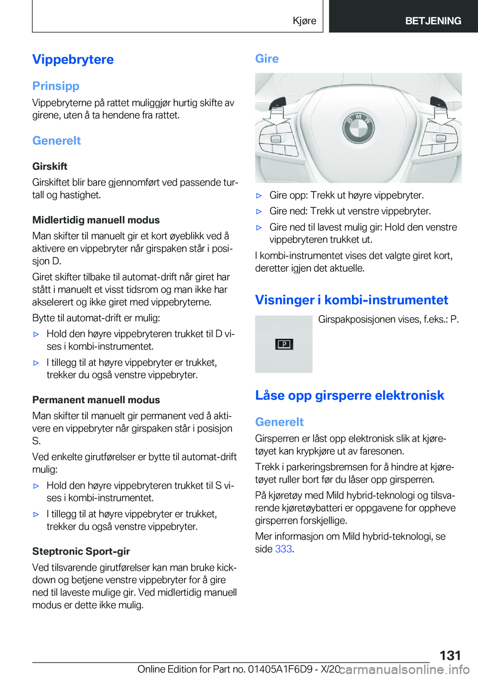 BMW X4 2021  InstruksjonsbØker (in Norwegian) �V�i�p�p�e�b�r�y�t�e�r�e
�P�r�i�n�s�i�p�p �V�i�p�p�e�b�r�y�t�e�r�n�e��p�å��r�a�t�t�e�t��m�u�l�i�g�g�j�