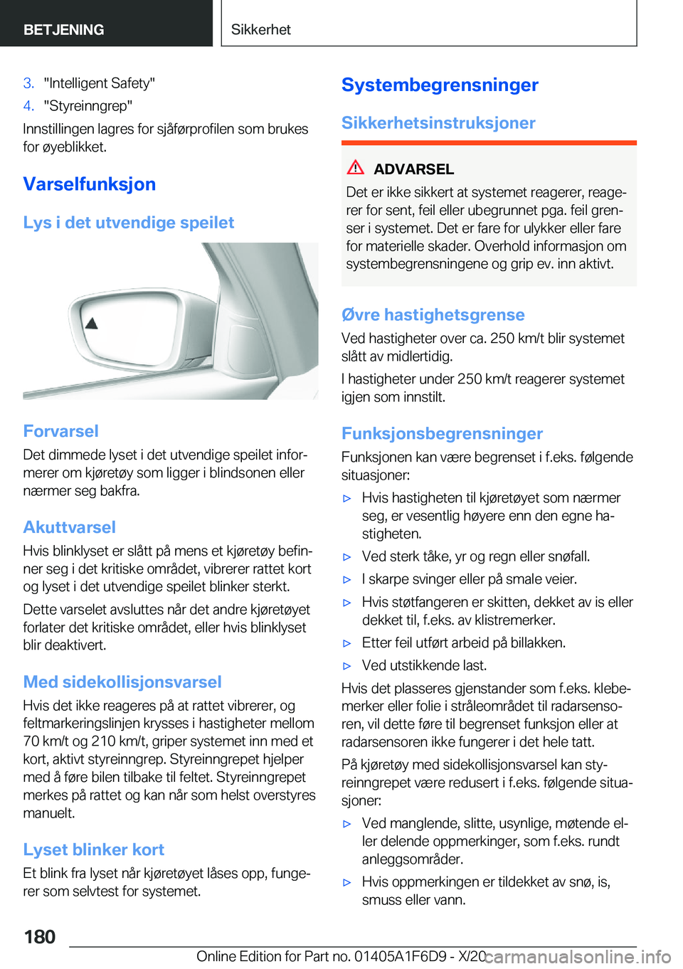 BMW X4 2021  InstruksjonsbØker (in Norwegian) �3�.��I�n�t�e�l�l�i�g�e�n�t��S�a�f�e�t�y��4�.��S�t�y�r�e�i�n�n�g�r�e�p�
�I�n�n�s�t�i�l�l�i�n�g�e�n��l�a�g�r�e�s��f�o�r��s�j�å�f�