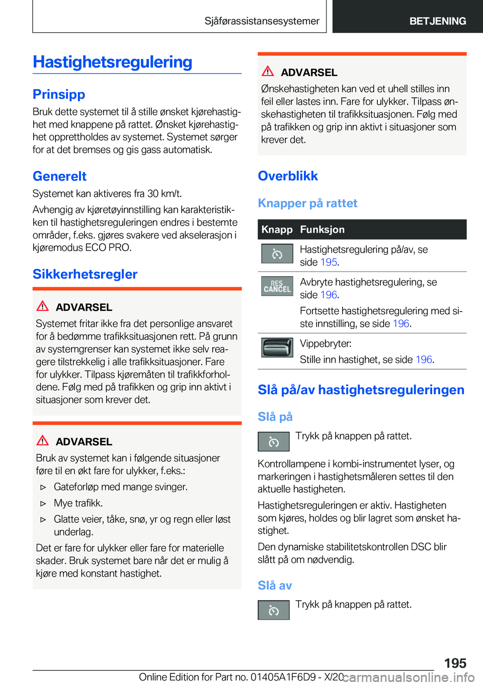 BMW X4 2021  InstruksjonsbØker (in Norwegian) �H�a�s�t�i�g�h�e�t�s�r�e�g�u�l�e�r�i�n�g
�P�r�i�n�s�i�p�p
�B�r�u�k��d�e�t�t�e��s�y�s�t�e�m�e�t��t�i�l��å��s�t�i�l�l�e��