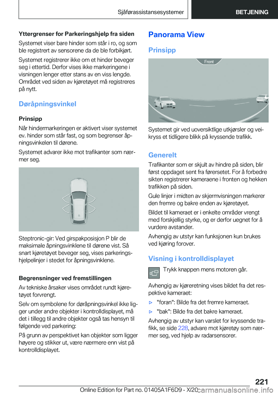 BMW X4 2021  InstruksjonsbØker (in Norwegian) �Y�t�t�e�r�g�r�e�n�s�e�r��f�o�r��P�a�r�k�e�r�i�n�g�s�h�j�e�l�p��f�r�a��s�i�d�e�n�S�y�s�t�e�m�e�t��v�i�s�e�r��b�a�r�e��h�i�n�d�e�r��s�o�m��s�t�å�r��i��r�o�,��o�g��s�o�m
�b�l�e��r�e�g�i�s