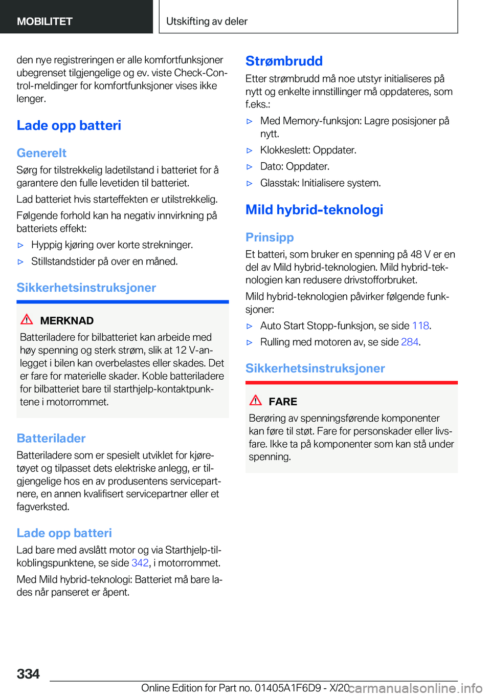 BMW X4 2021  InstruksjonsbØker (in Norwegian) �d�e�n��n�y�e��r�e�g�i�s�t�r�e�r�i�n�g�e�n��e�r��a�l�l�e��k�o�m�f�o�r�t�f�u�n�k�s�j�o�n�e�r
�u�b�e�g�r�e�n�s�e�t��t�i�l�g�j�e�n�g�e�l�i�g�e��o�g��e�v�.��v�i�s�t�e��C�h�e�c�k�-�C�o�nj
�t�r�o