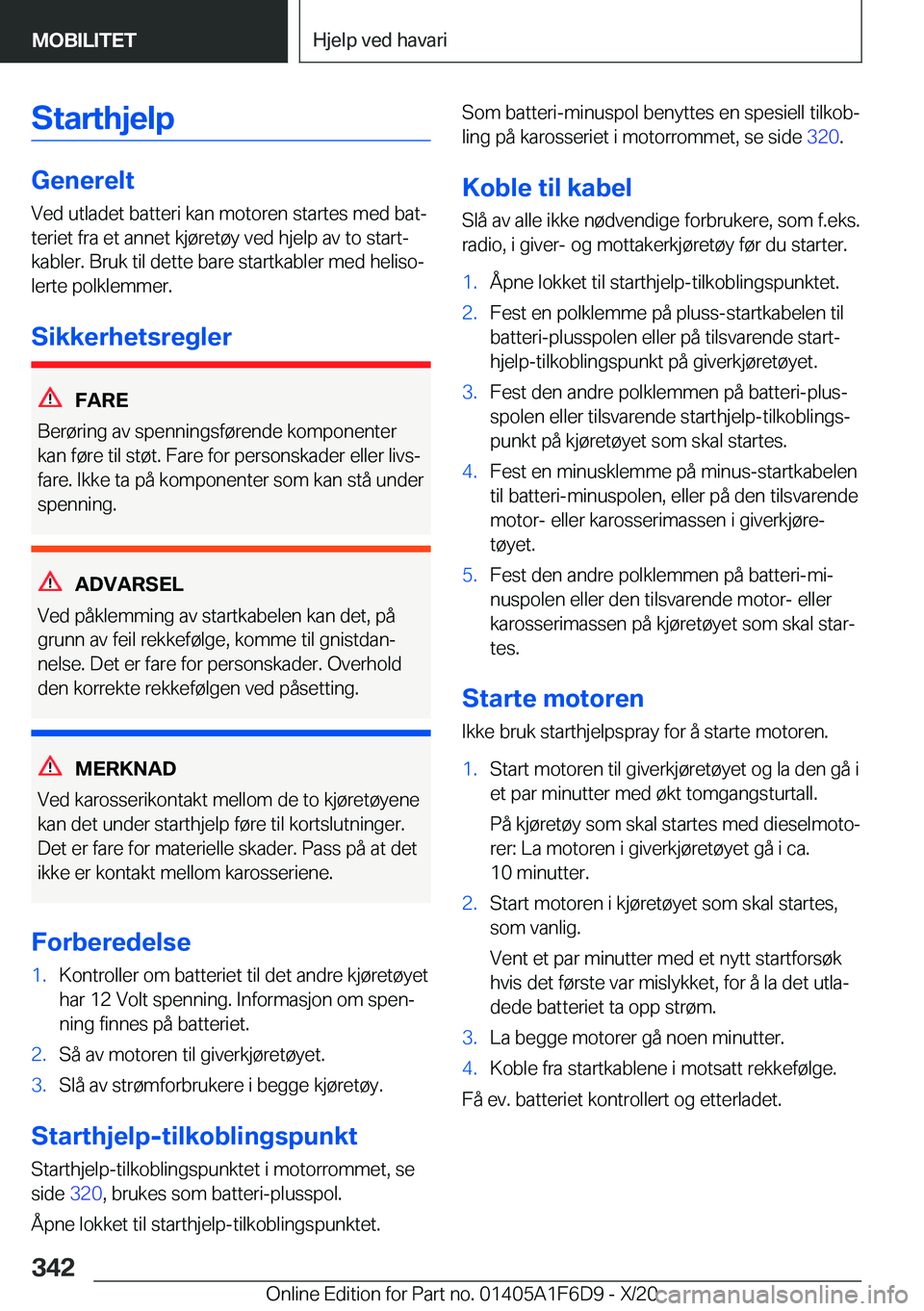 BMW X4 2021  InstruksjonsbØker (in Norwegian) �S�t�a�r�t�h�j�e�l�p
�G�e�n�e�r�e�l�t�V�e�d��u�t�l�a�d�e�t��b�a�t�t�e�r�i��k�a�n��m�o�t�o�r�e�n��s�t�a�r�t�e�s��m�e�d��b�a�tj
�t�e�r�i�e�t��f�r�a��e�t��a�n�n�e�t��k�j�