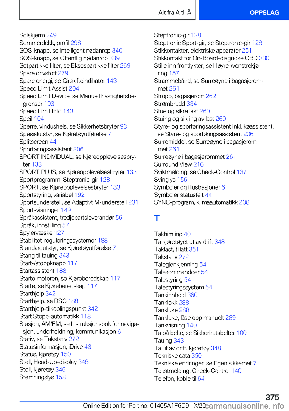 BMW X4 2021  InstruksjonsbØker (in Norwegian) �S�o�l�s�k�j�e�r�m��2�4�9�
�S�o�m�m�e�r�d�e�k�k�,��p�r�o�f�i�l� �2�9�8�
�S�O�S�-�k�n�a�p�p�,��s�e��I�n�t�e�l�l�i�g�e�n�t��n�