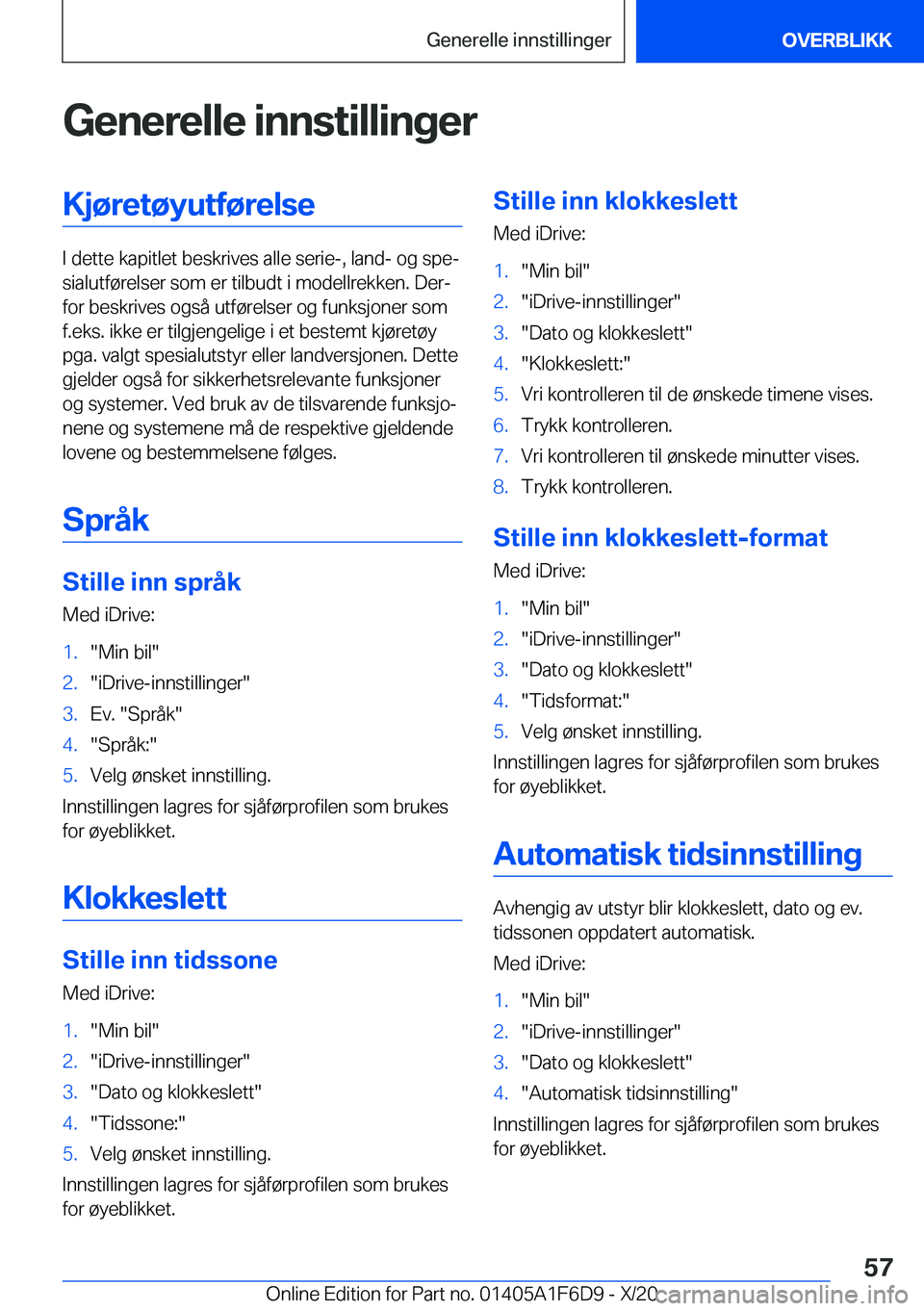 BMW X4 2021  InstruksjonsbØker (in Norwegian) �G�e�n�e�r�e�l�l�e��i�n�n�s�t�i�l�l�i�n�g�e�r�K�j�