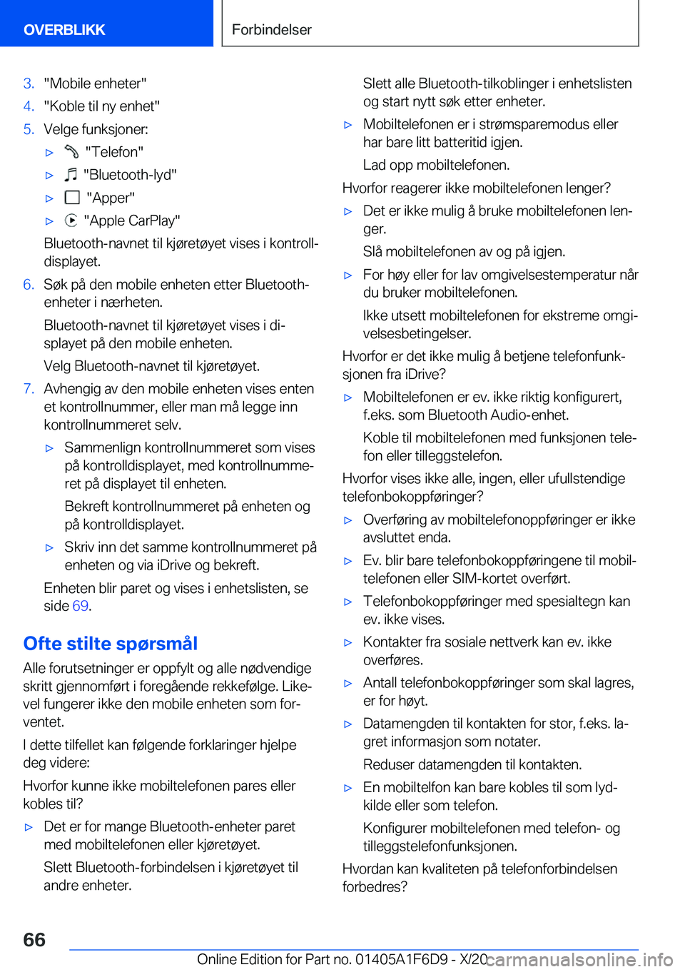 BMW X4 2021  InstruksjonsbØker (in Norwegian) �3�.��M�o�b�i�l�e��e�n�h�e�t�e�r��4�.��K�o�b�l�e��t�i�l��n�y��e�n�h�e�t��5�.�V�e�l�g�e��f�u�n�k�s�j�o�n�e�r�:x����T�e�l�e�f�o�n�x����B�l�u�e�t�o�o�t�h�-�l�y�d�x����A�p�p�e�r�x