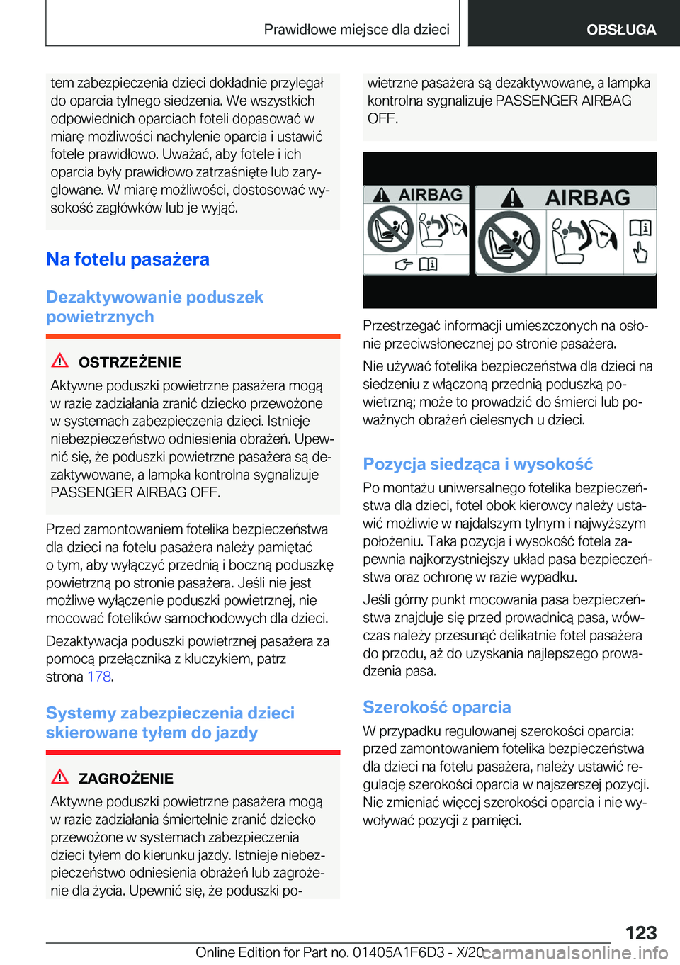 BMW X4 2021  Instrukcja obsługi (in Polish) �t�e�m��z�a�b�e�z�p�i�e�c�z�e�n�i�a��d�z�i�e�c�i��d�o�k�ł�a�d�n�i�e��p�r�z�y�l�e�g�a�ł�d�o��o�p�a�r�c�i�a��t�y�l�n�e�g�o��s�i�e�d�z�e�n�i�a�.��W�e��w�s�z�y�s�t�k�i�c�h
�o�d�p�o�w�i�e�d�n�i�