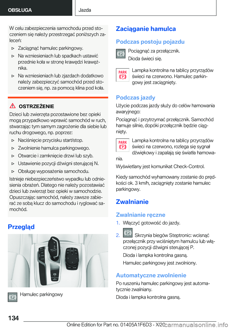 BMW X4 2021  Instrukcja obsługi (in Polish) �W��c�e�l�u��z�a�b�e�z�p�i�e�c�z�e�n�i�a��s�a�m�o�c�h�o�d�u��p�r�z�e�d��s�t�oj
�c�z�e�n�i�e�m��s�i�