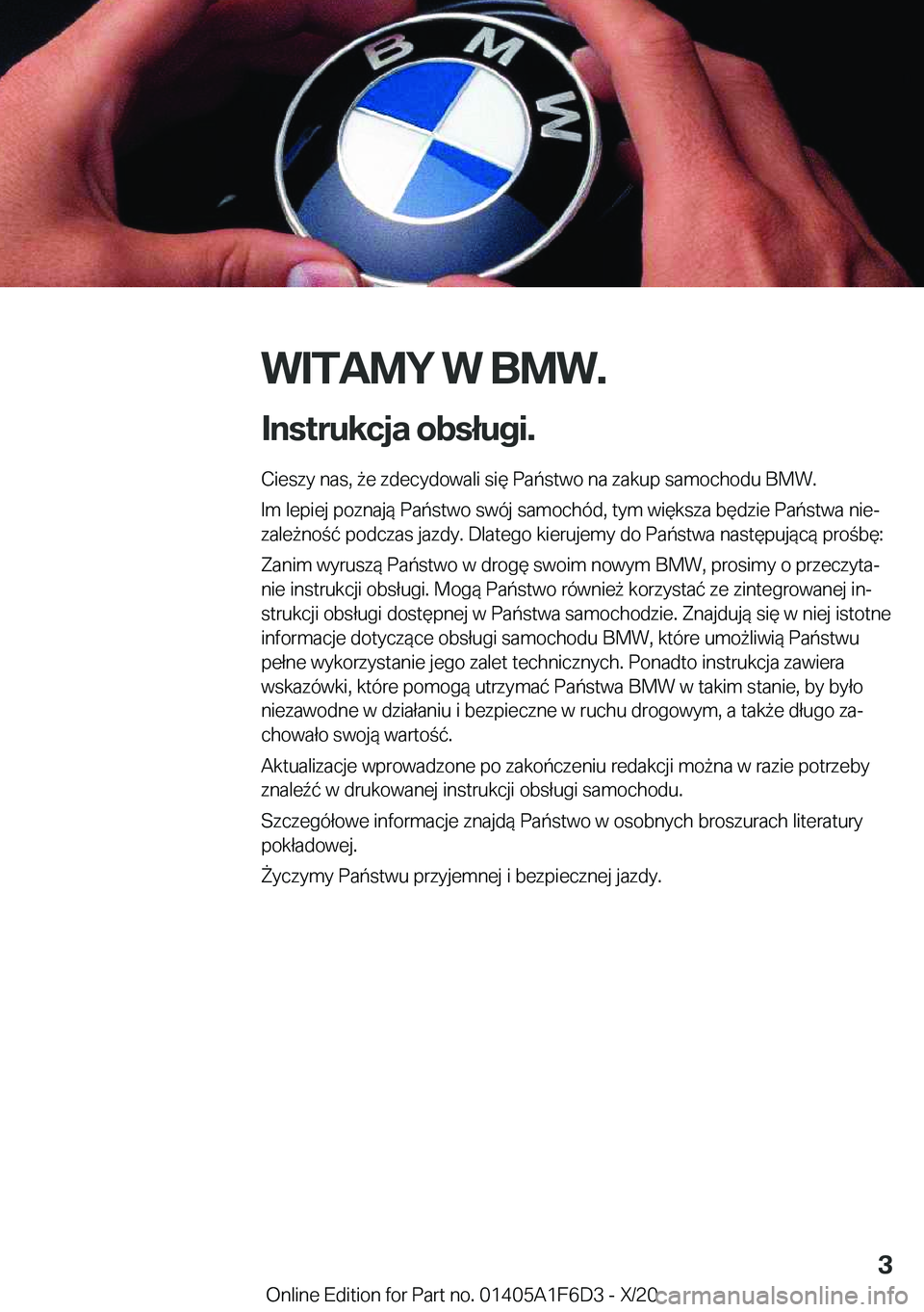 BMW X4 2021  Instrukcja obsługi (in Polish) �W�I�T�A�M�Y��W��B�M�W�.
�I�n�s�t�r�u�k�c�j�a��o�b�s�ł�u�g�i�. �C�i�e�s�z�y��n�a�s�,�9�e��z�d�e�c�y�d�o�w�a�l�i��s�i�