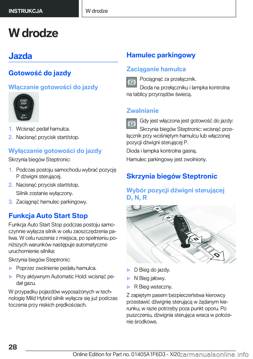 BMW X4 2021  Instrukcja obsługi (in Polish) �W��d�r�o�d�z�e�J�a�z�d�a
�G�o�t�o�w�o�ć��d�o��j�a�z�d�y
�W�ł�ą�c�z�a�n�i�e��g�o�t�o�w�o�c�i��d�o��j�a�z�d�y
�1�.�W�c�i�s�n�