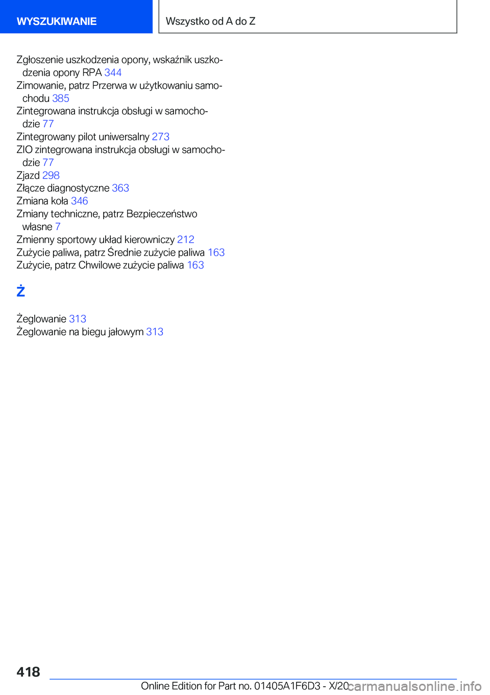 BMW X4 2021  Instrukcja obsługi (in Polish) �Z�g�ł�o�s�z�e�n�i�e��u�s�z�k�o�d�z�e�n�i�a��o�p�o�n�y�,��w�s�k�a7�n�i�k��u�s�z�k�oj�d�z�e�n�i�a��o�p�o�n�y��R�P�A� �3�4�4�
�Z�i�m�o�w�a�n�i�e�,��p�a�t�r�z��P�r�z�e�r�w�a��w��u9�y�t�k�