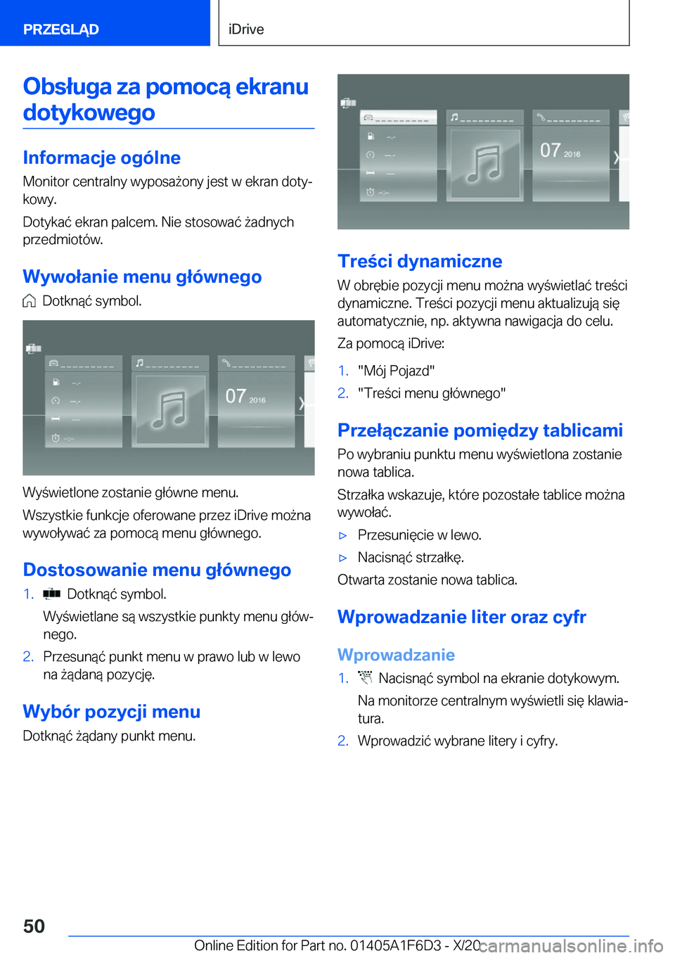 BMW X4 2021  Instrukcja obsługi (in Polish) �O�b�s�ł�u�g�a��z�a��p�o�m�o�c�ą��e�k�r�a�n�u�d�o�t�y�k�o�w�e�g�o
�I�n�f�o�r�m�a�c�j�e��o�g�