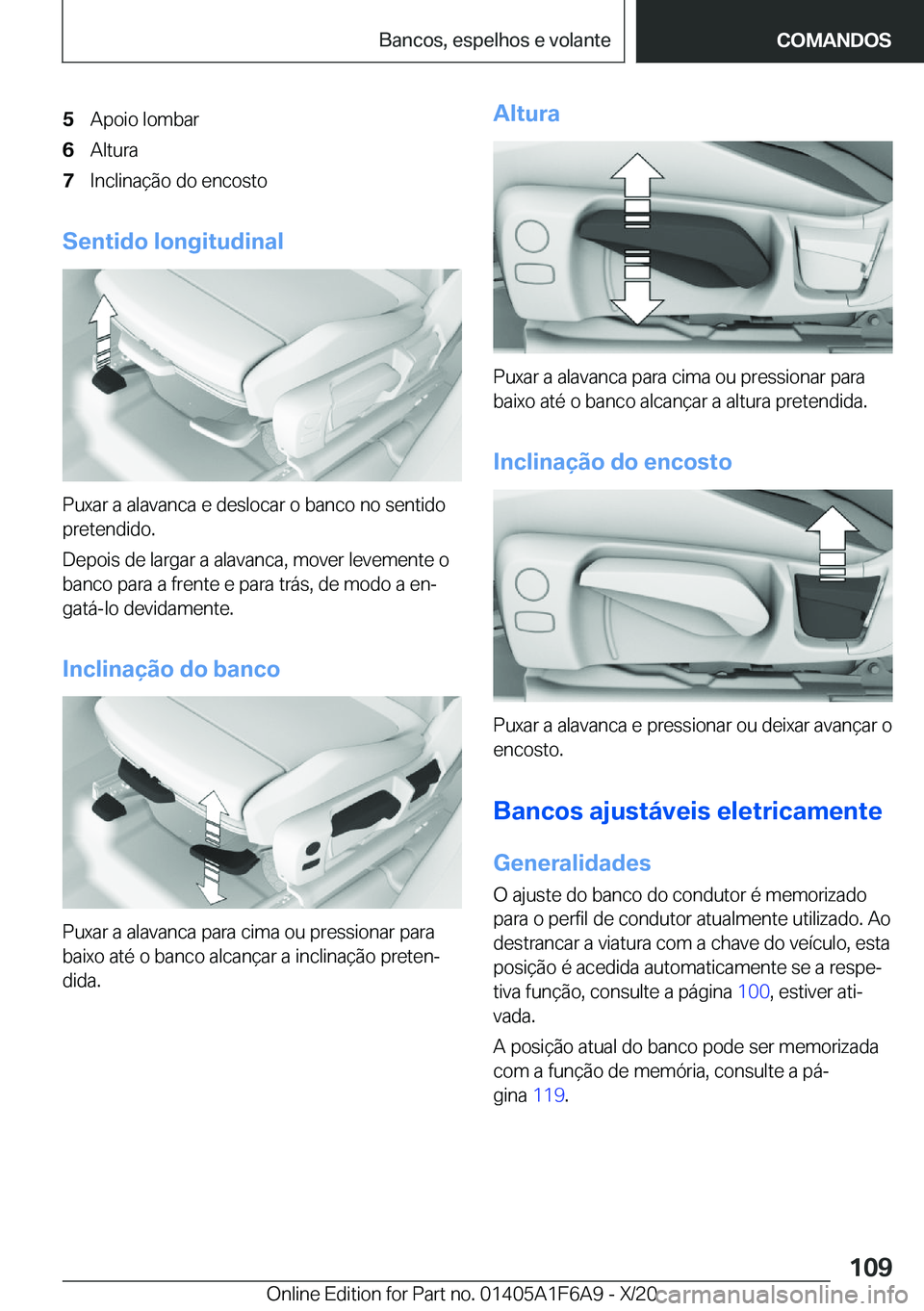 BMW X4 2021  Manual do condutor (in Portuguese) �5�A�p�o�i�o��l�o�m�b�a�r�6�A�l�t�u�r�a�7�I�n�c�l�i�n�a�