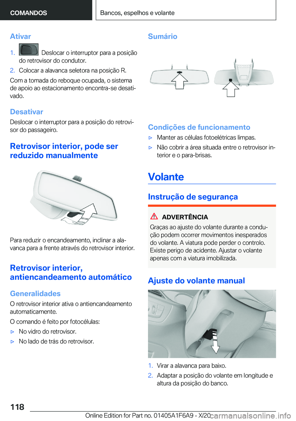 BMW X4 2021  Manual do condutor (in Portuguese) �A�t�i�v�a�r�1�.���D�e�s�l�o�c�a�r��o��i�n�t�e�r�r�u�p�t�o�r��p�a�r�a��a��p�o�s�i�