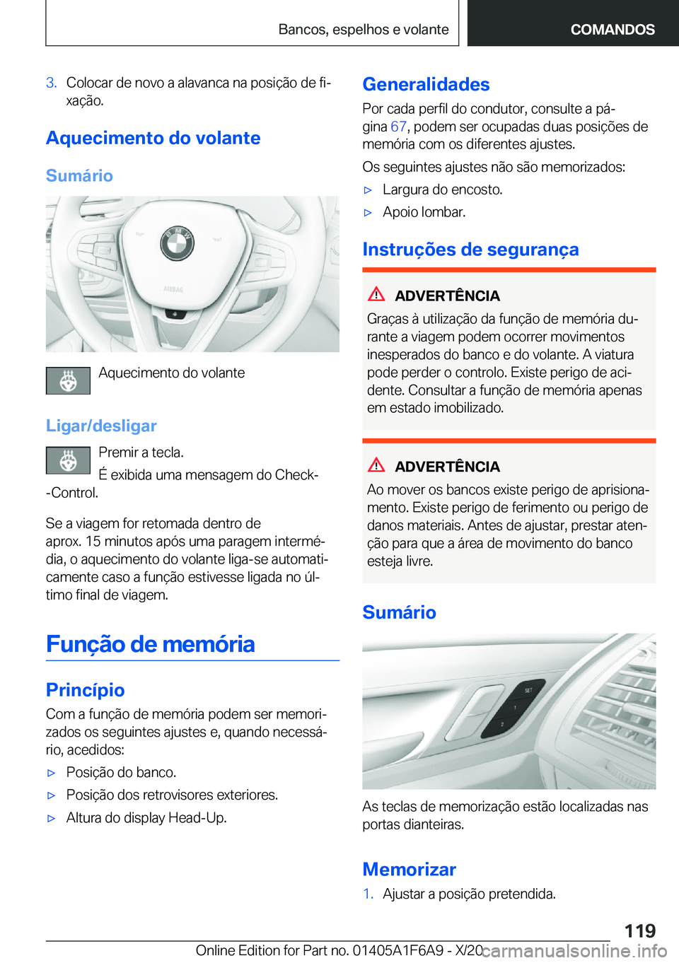 BMW X4 2021  Manual do condutor (in Portuguese) �3�.�C�o�l�o�c�a�r��d�e��n�o�v�o��a��a�l�a�v�a�n�c�a��n�a��p�o�s�i�