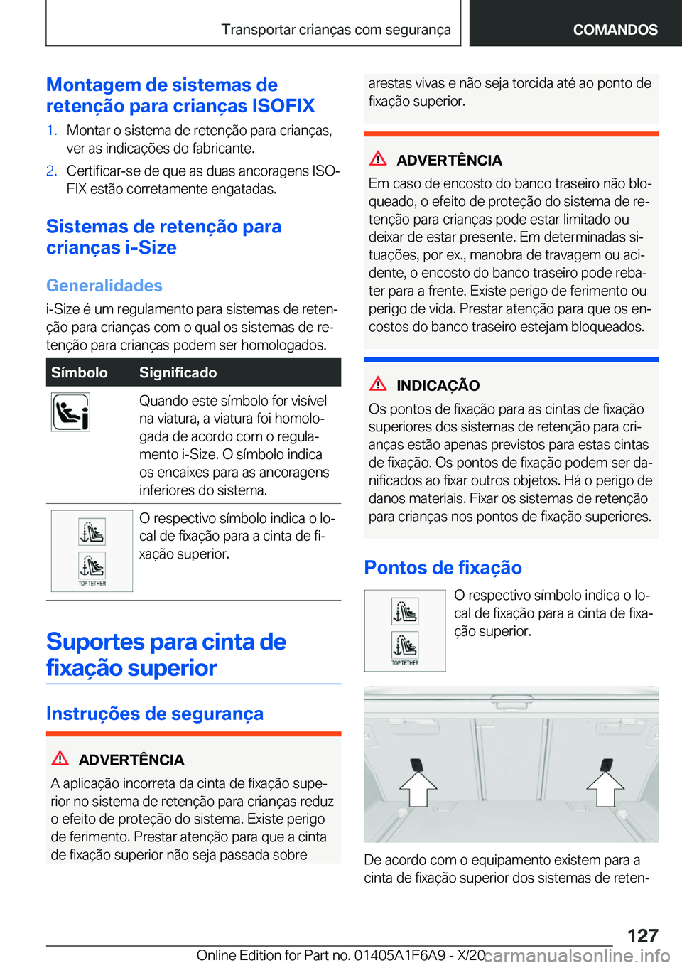 BMW X4 2021  Manual do condutor (in Portuguese) �M�o�n�t�a�g�e�m��d�e��s�i�s�t�e�m�a�s��d�e
�r�e�t�e�n�