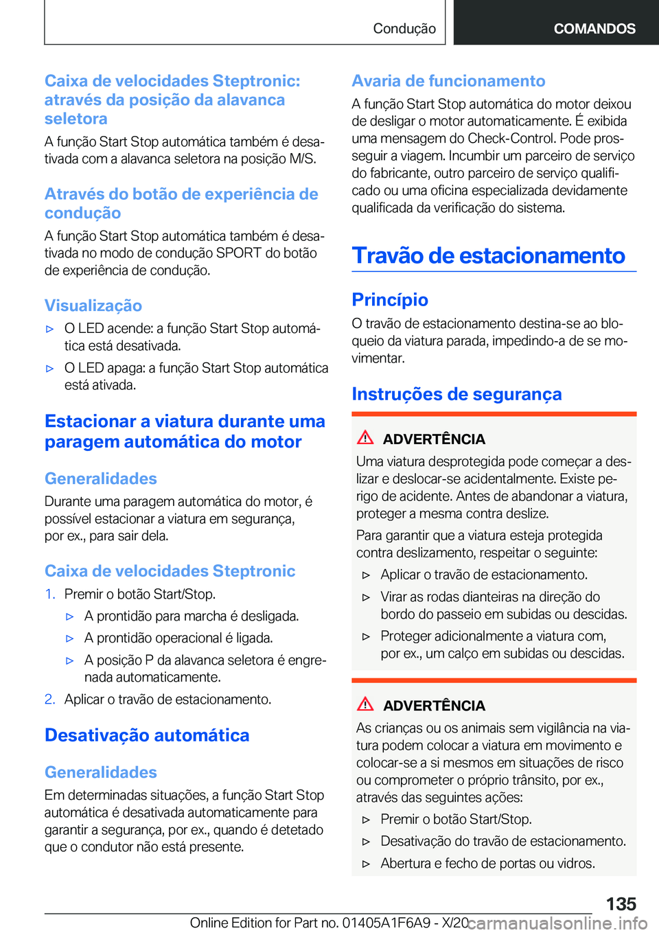BMW X4 2021  Manual do condutor (in Portuguese) �C�a�i�x�a��d�e��v�e�l�o�c�i�d�a�d�e�s��S�t�e�p�t�r�o�n�i�c�:
�a�t�r�a�v�é�s��d�a��p�o�s�i�